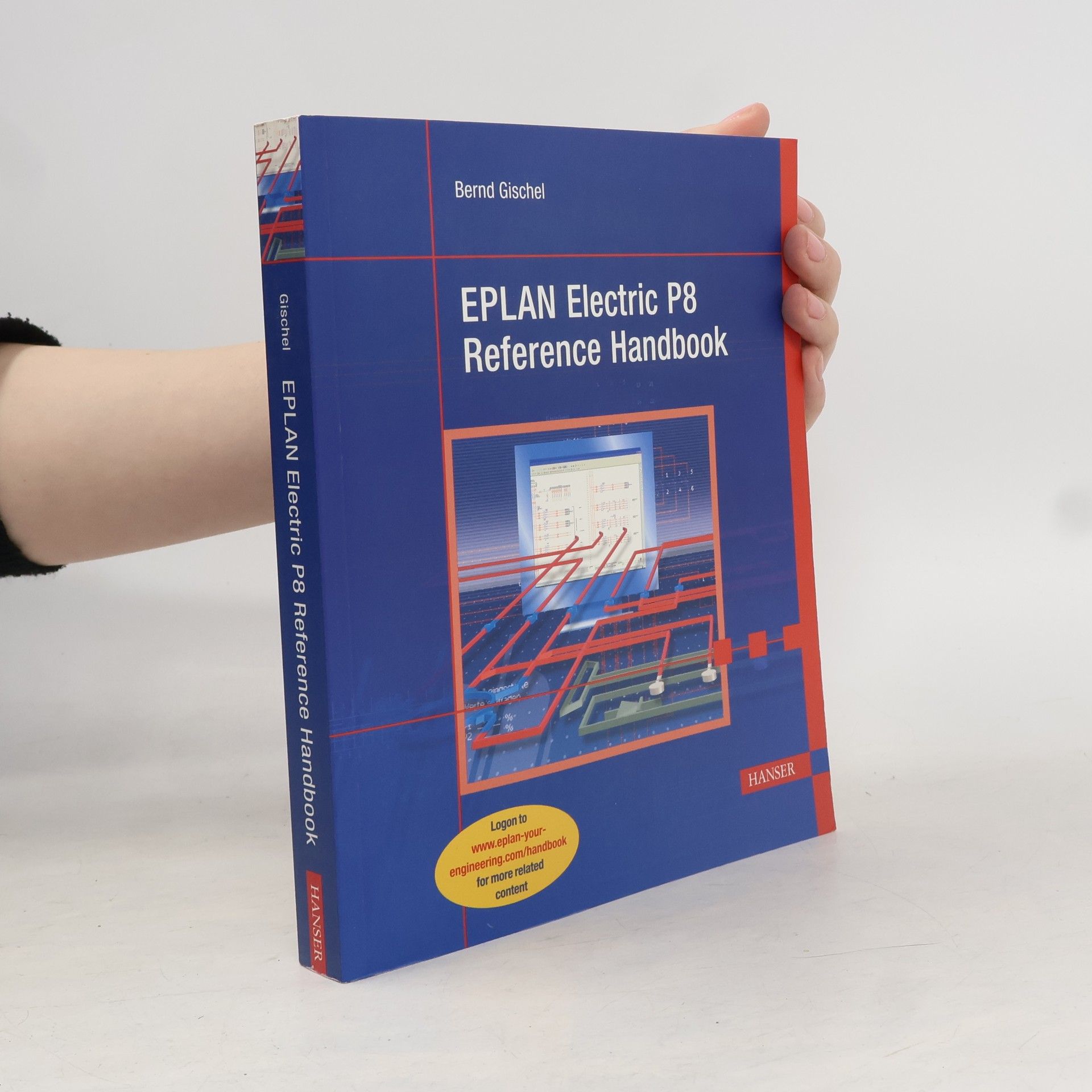 Bernd Gischel EPLAN Electric P8 Reference Handbook