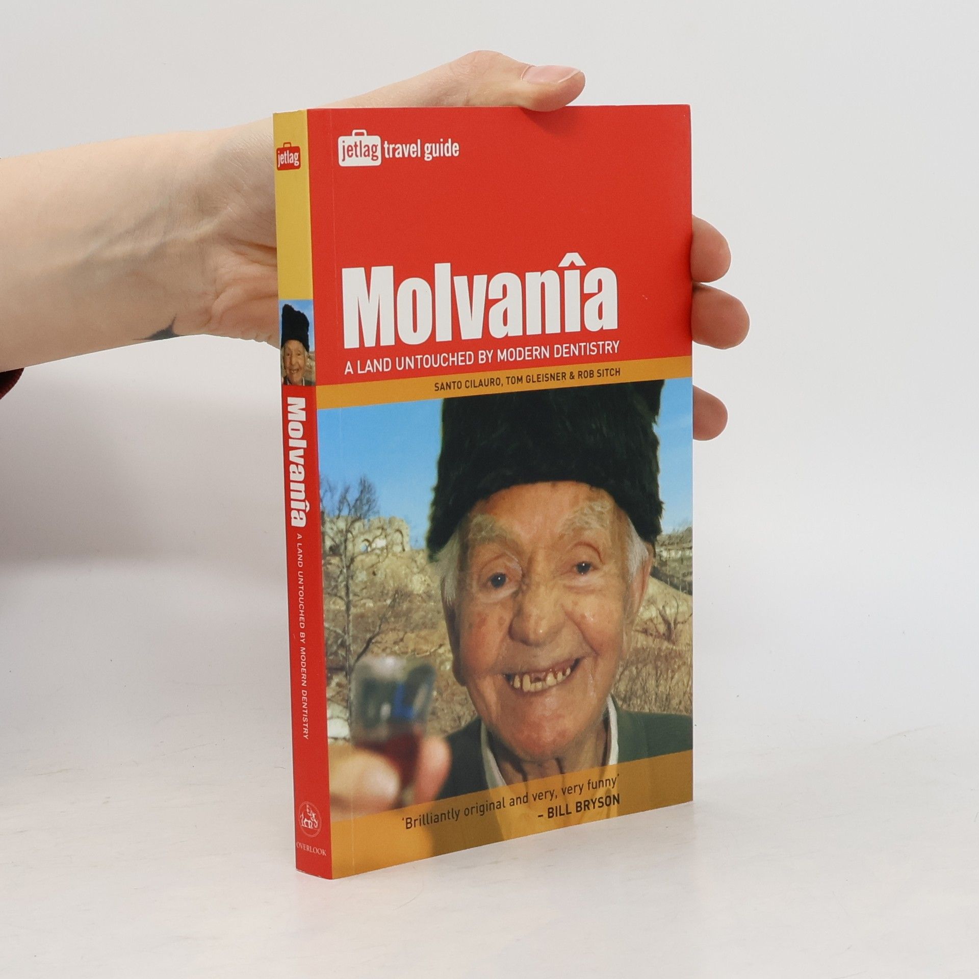 Santa Cilauro Molvanîa : a land untouched by modern dentistry.
