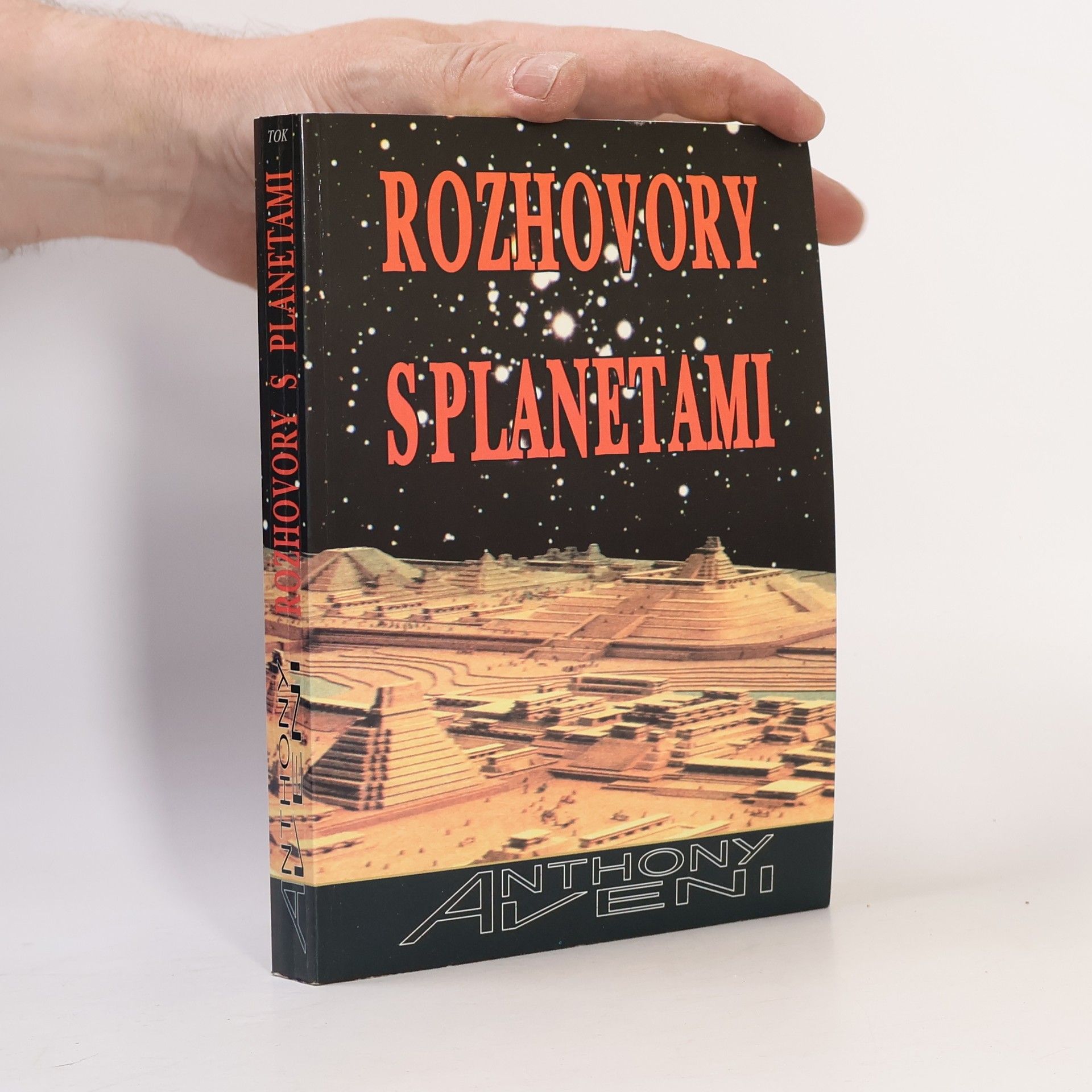 Anthony Aveni Rozhovory s planetami