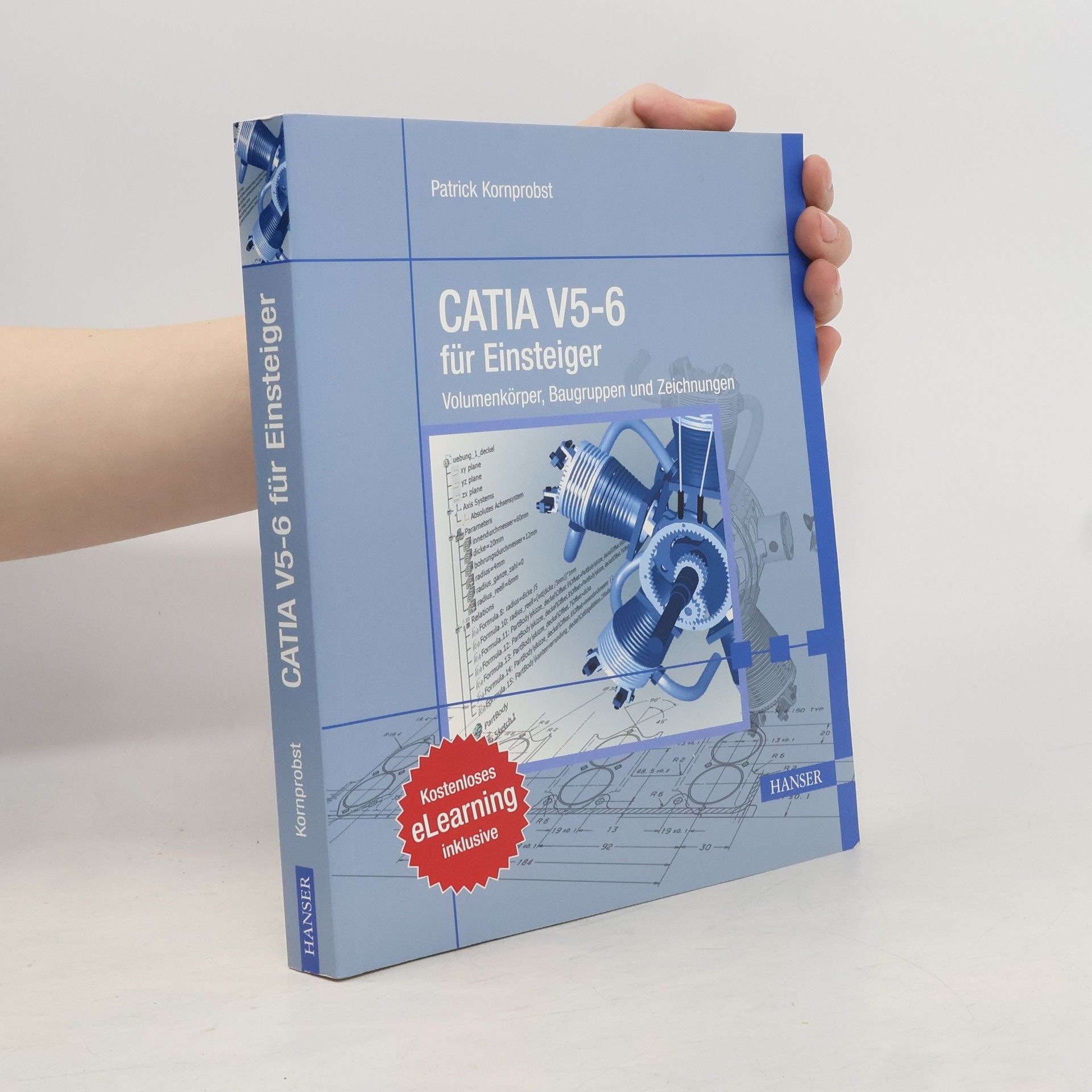 Patrick Kornprobst CATIA V5-6 für Einsteiger
