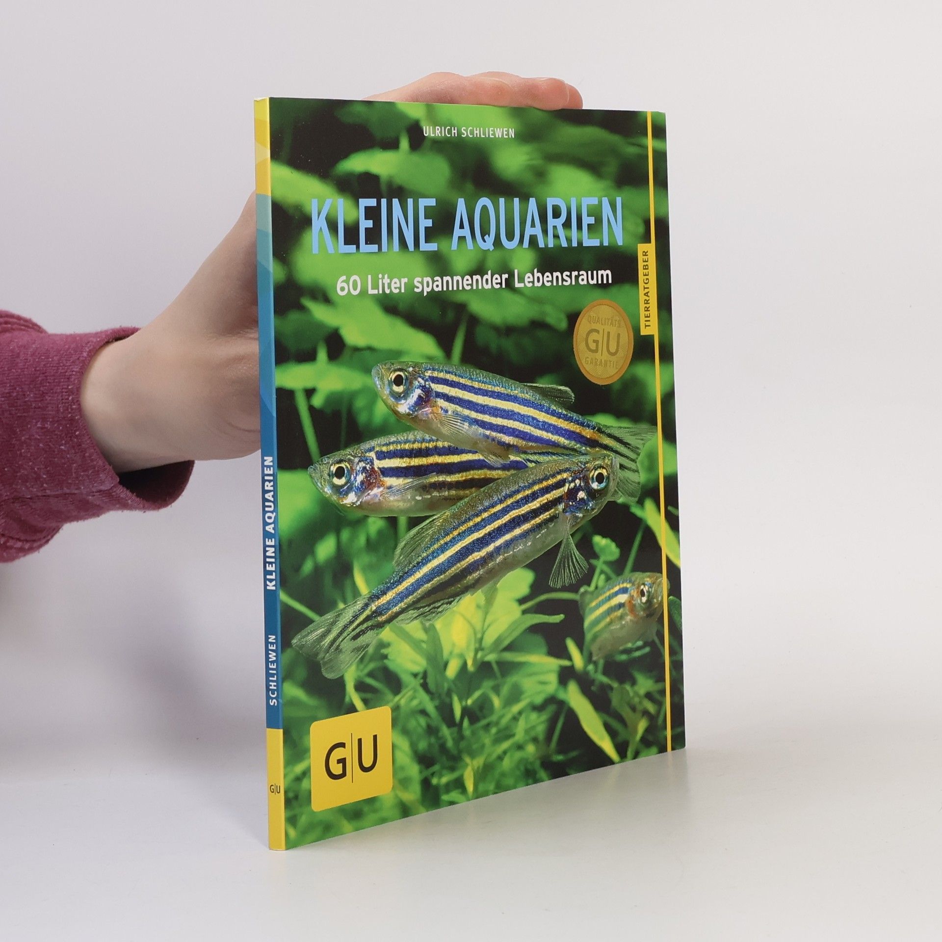 Ulrich K. Schliewen Kleine Aquarien
