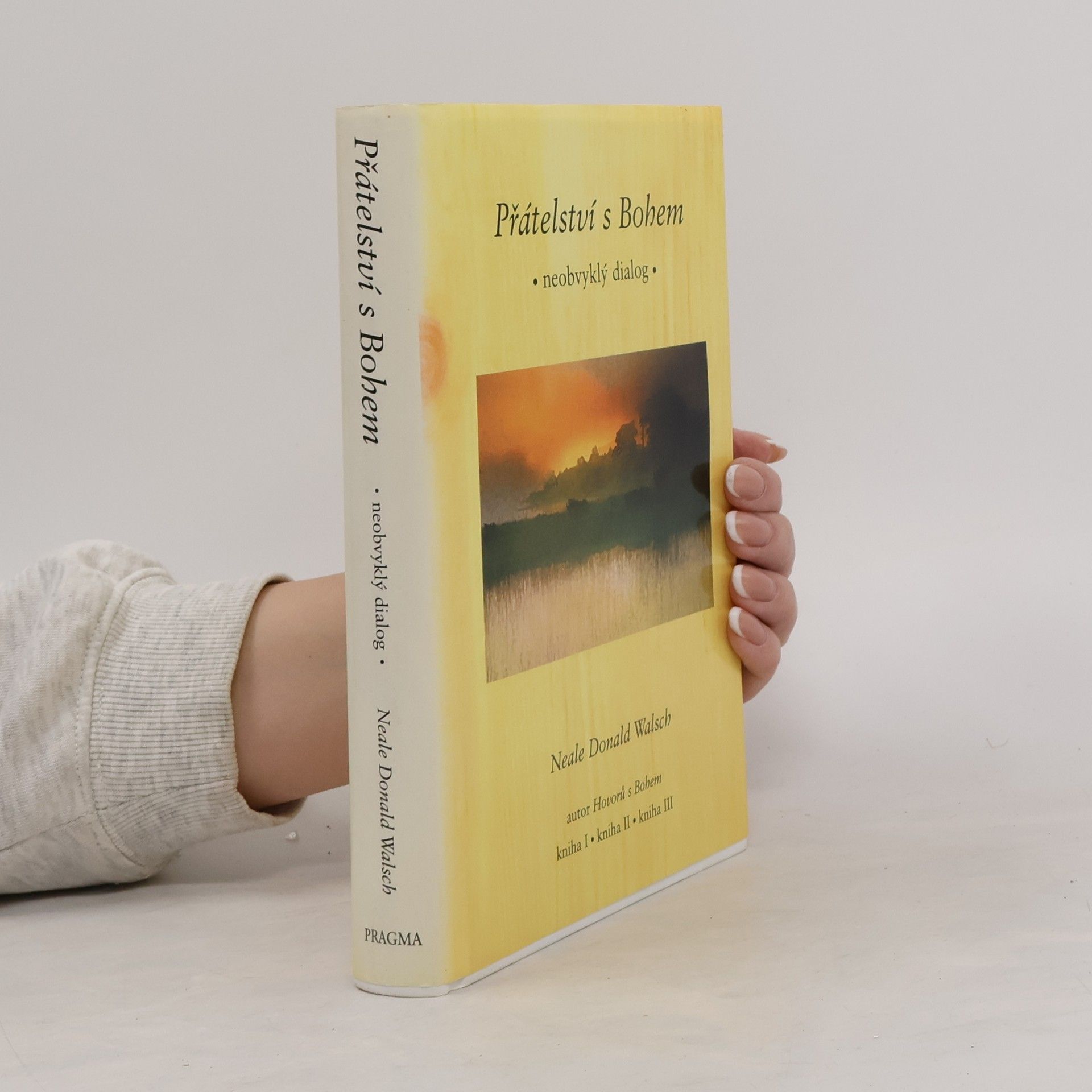 Neale Donald Walsch Přátelství s Bohem