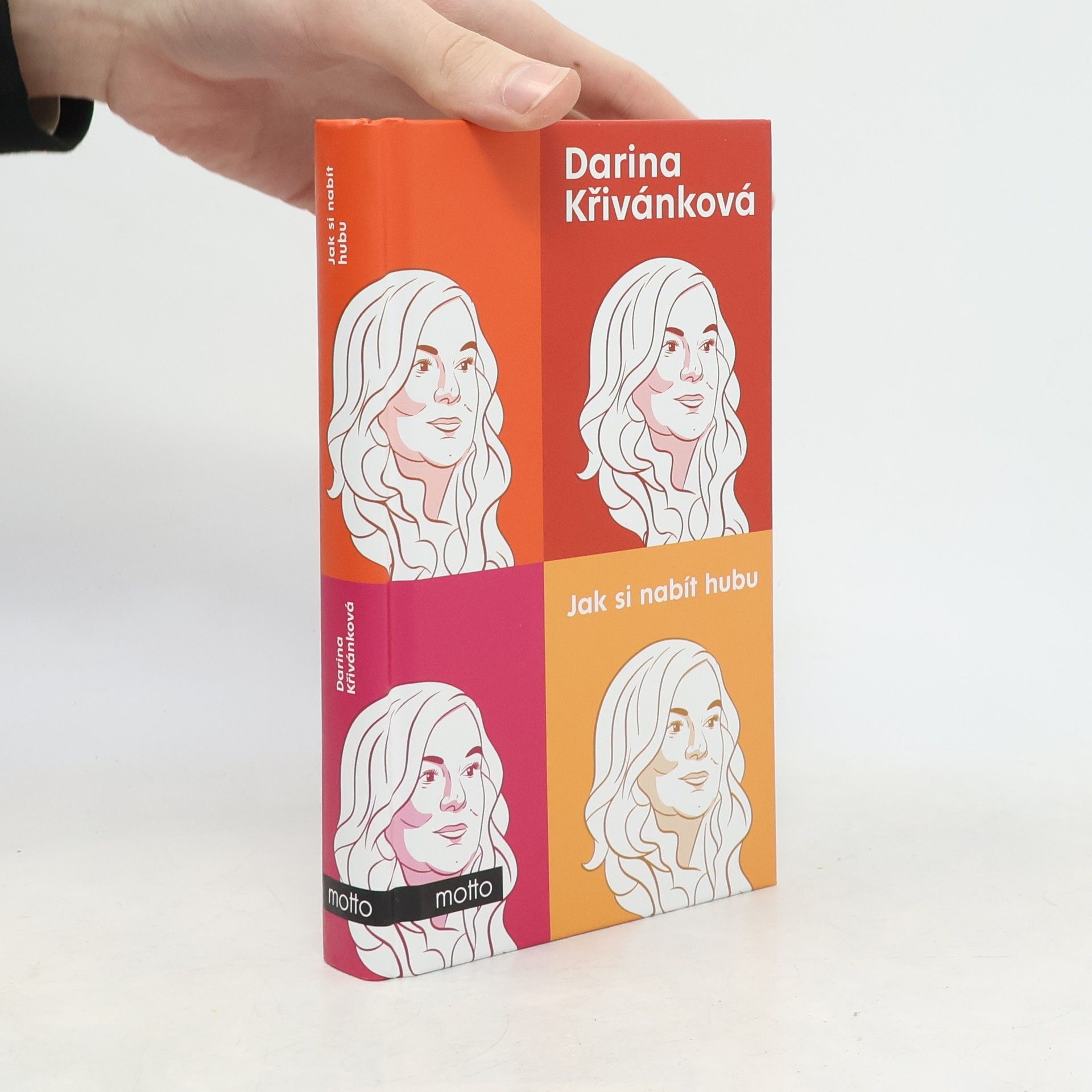 Darina Křivánková Jak si nabít hubu