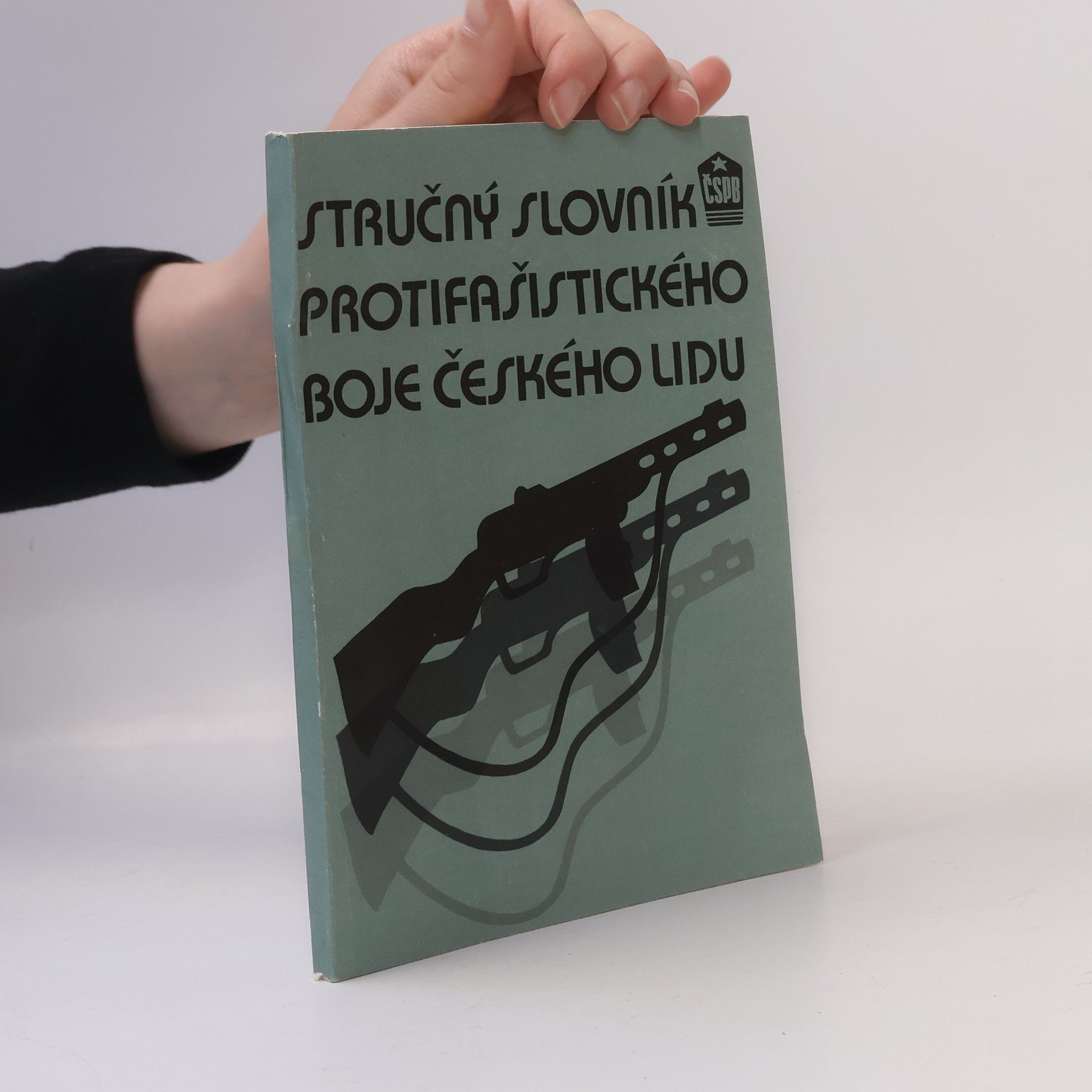 Zdeněk Huňáček Stručný slovník protifašistického boje českého lidu