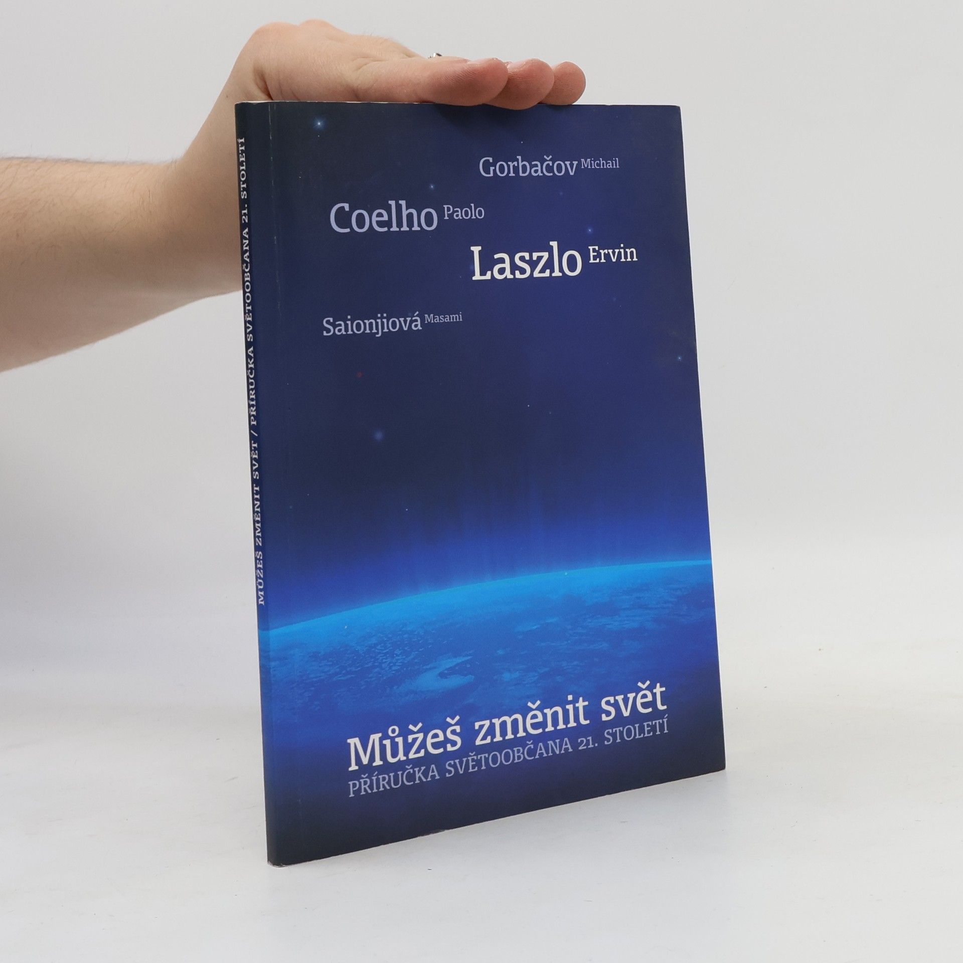 Ervin László Můžeš změnit svět