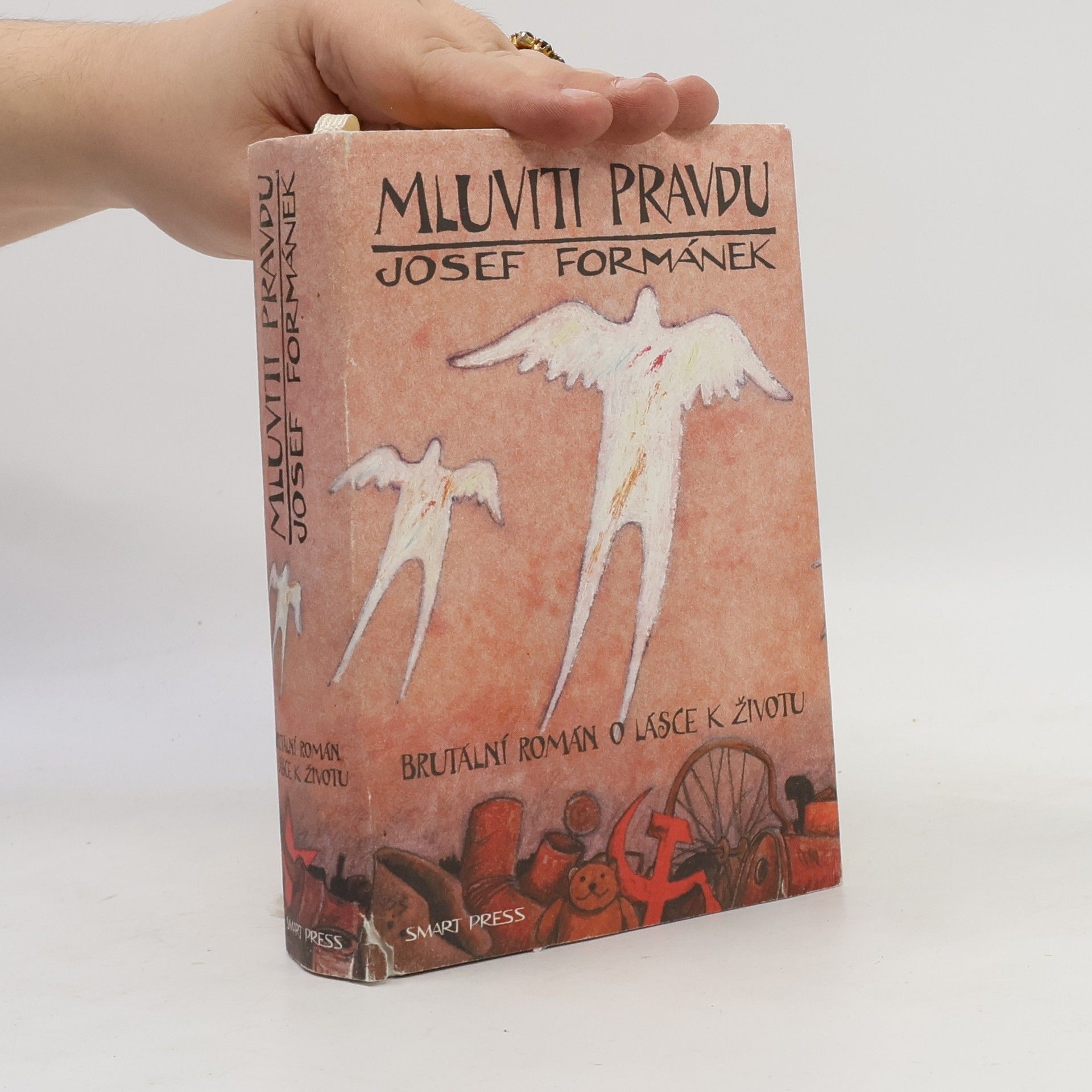 Josef Formánek Mluviti pravdu