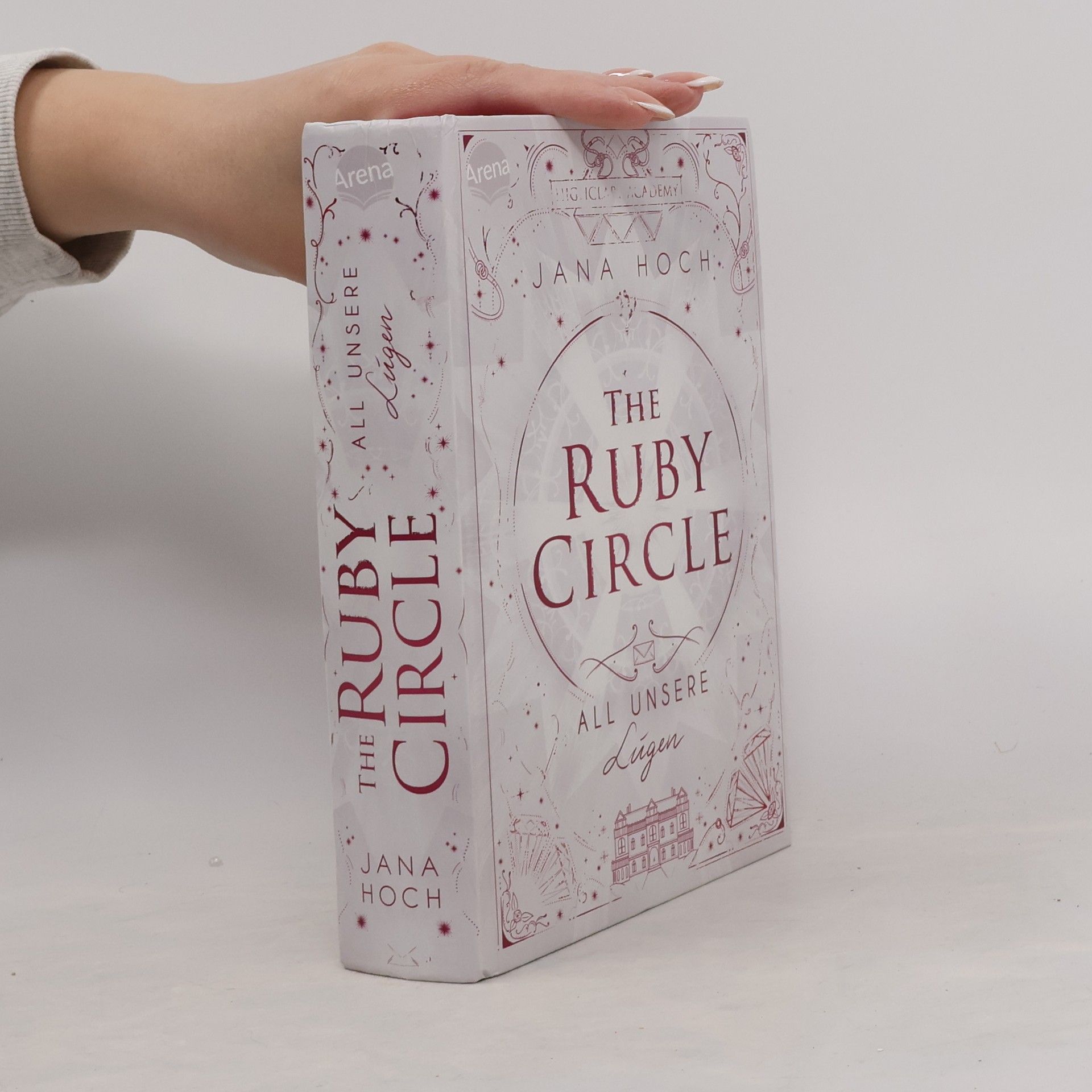 Jana Hoch The Ruby Circle. All unsere Lügen