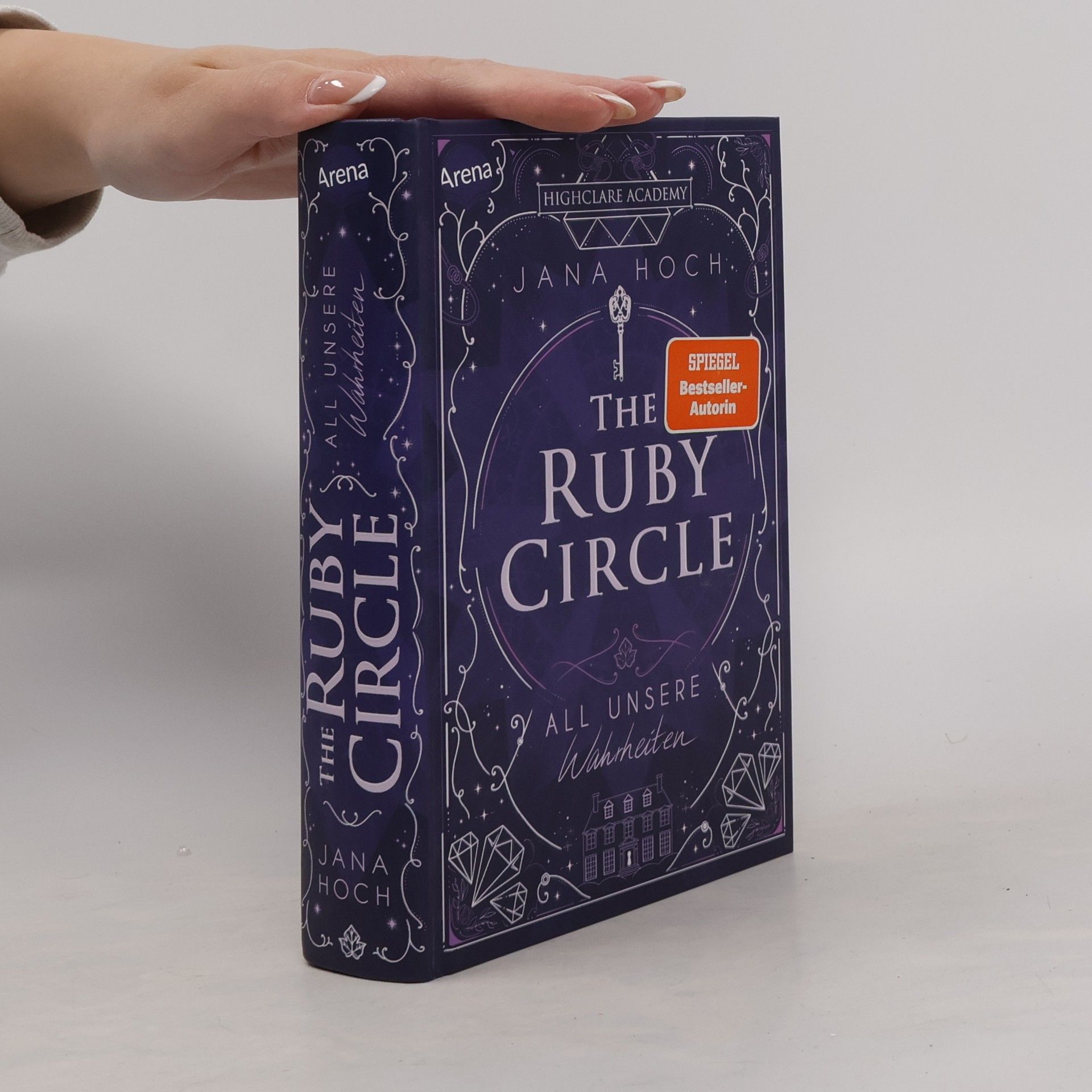 Jana Hoch All unsere Wahrheiten / The Ruby Circle Bd.3