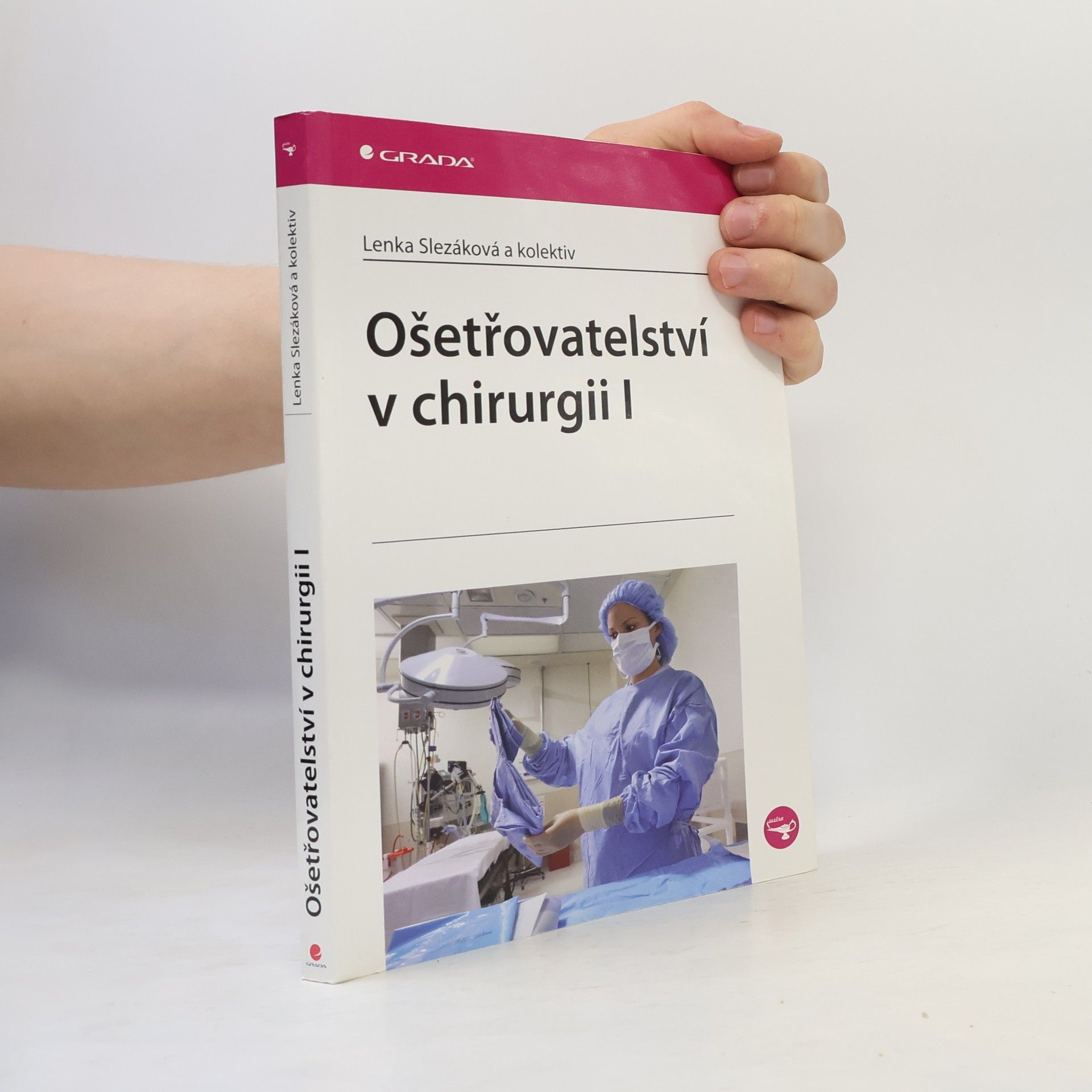 Hana Čoupková Ošetřovatelství v chirurgii I