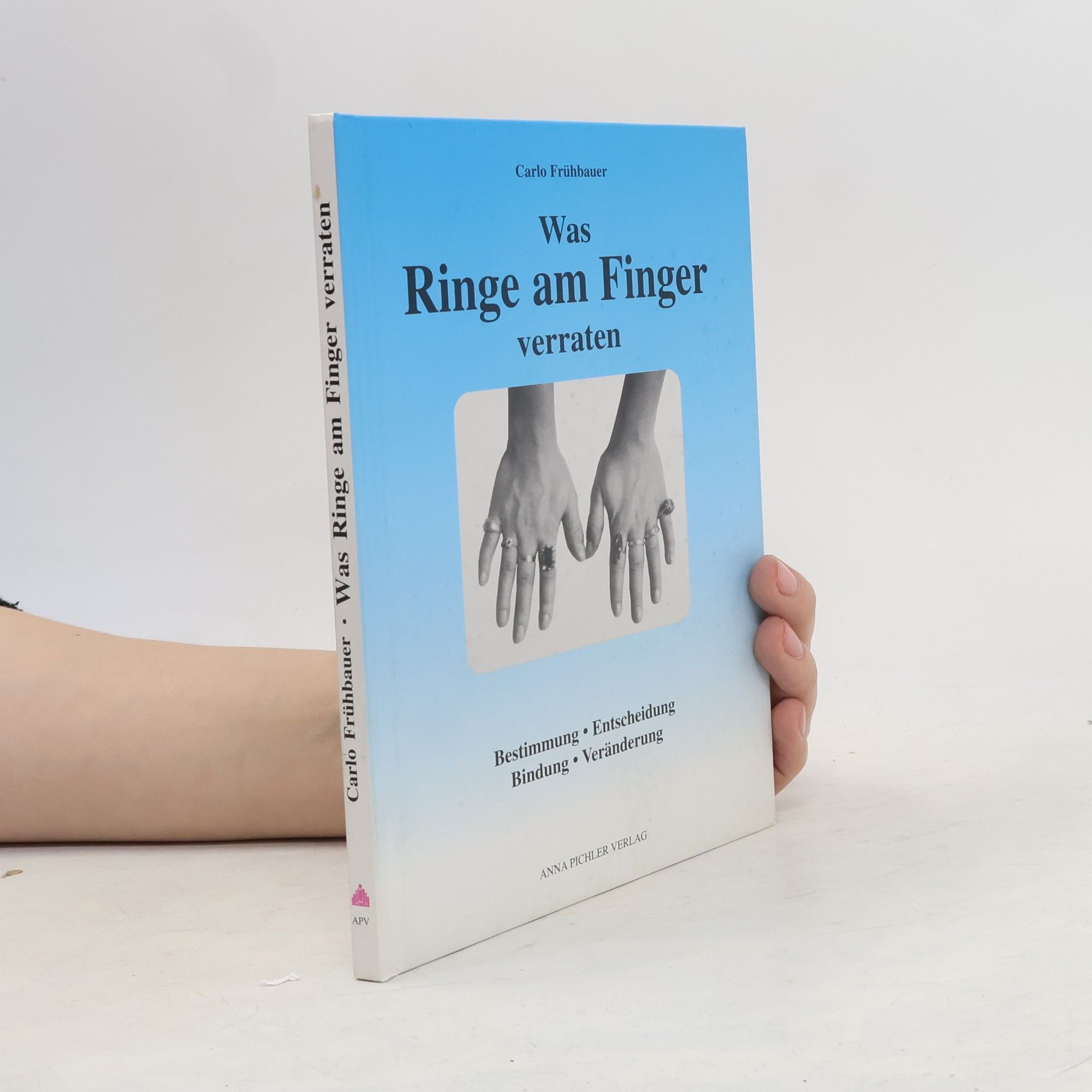 Carlo Frühbauer Was Ringe am Finger verraten