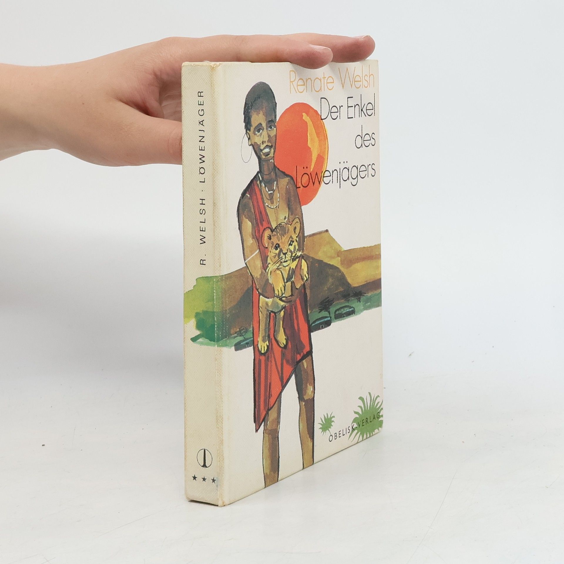 Renate Welsh Der Enkel des Löwenjägers