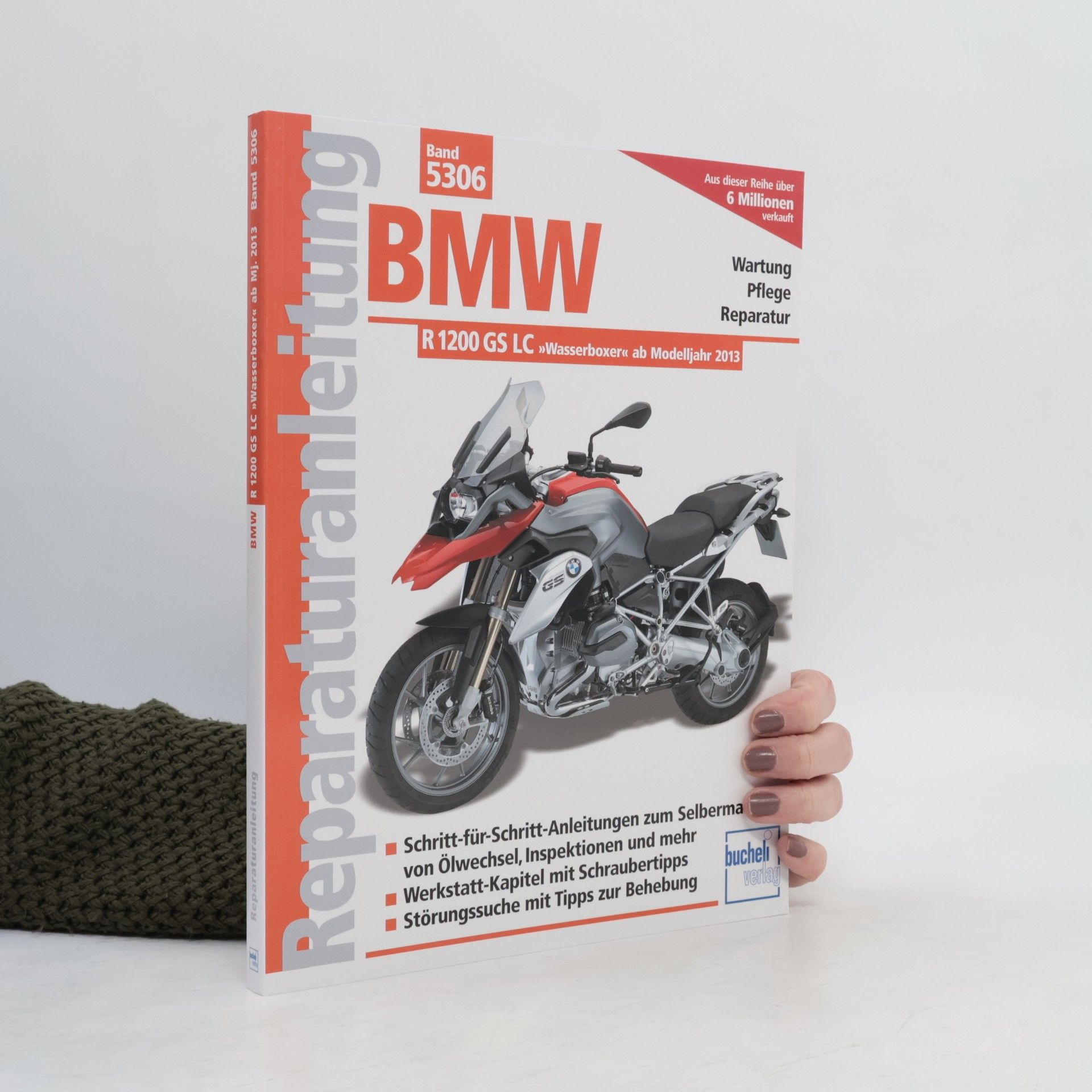 Autorenkollektiv Reparaturanleitung - 5306: BMW R 1200 GS LC 'Wasserboxer' ab Modelljahr 2013