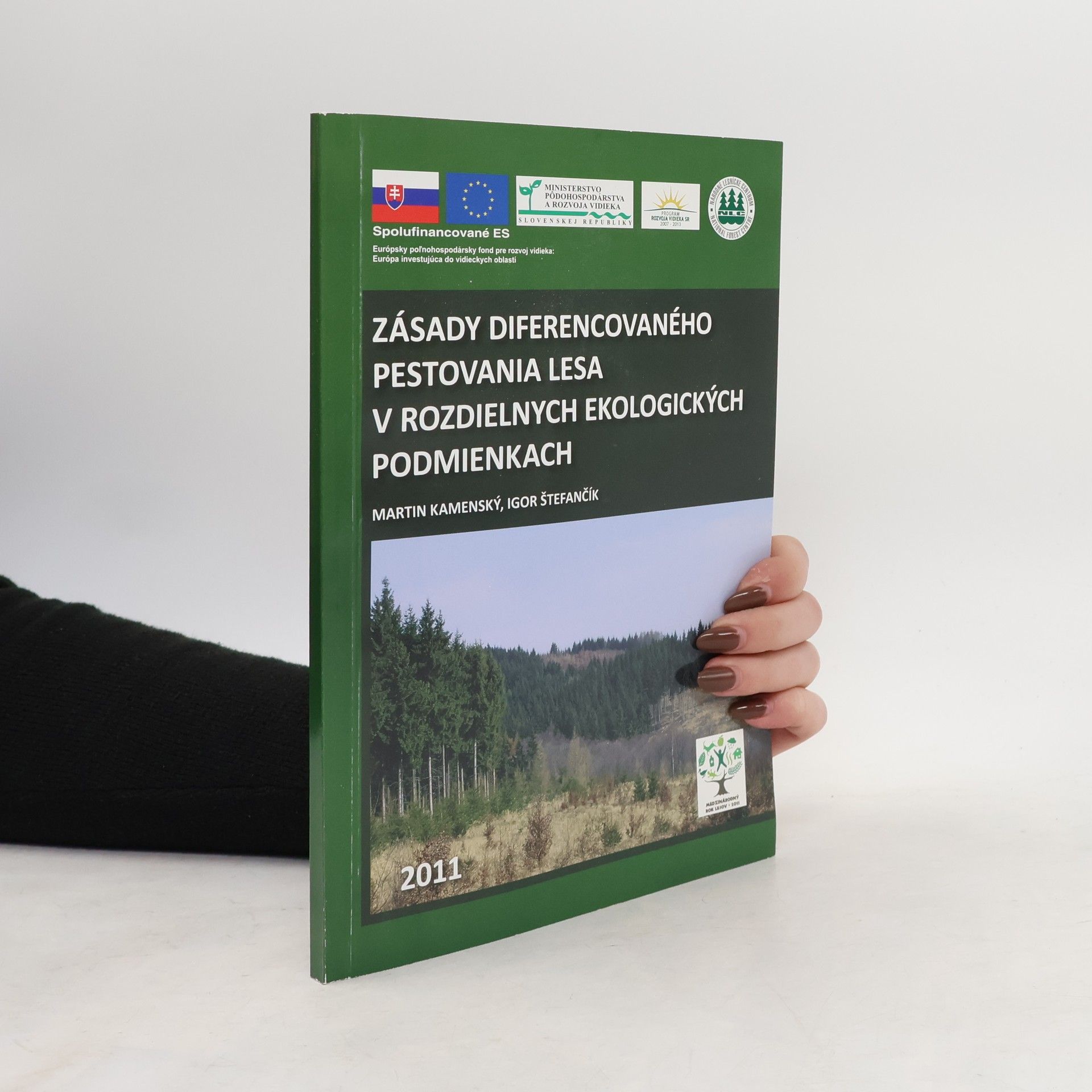 Kolektív autorov Zásady diferencovaného pestovania lesa v rozdielnych ekologických podmienkach