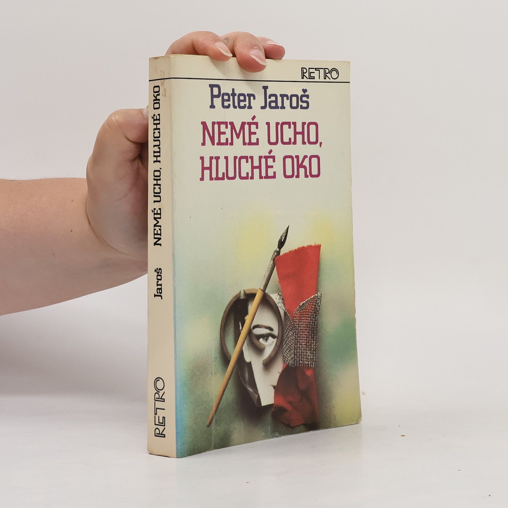Nemé ucho, hluché oko