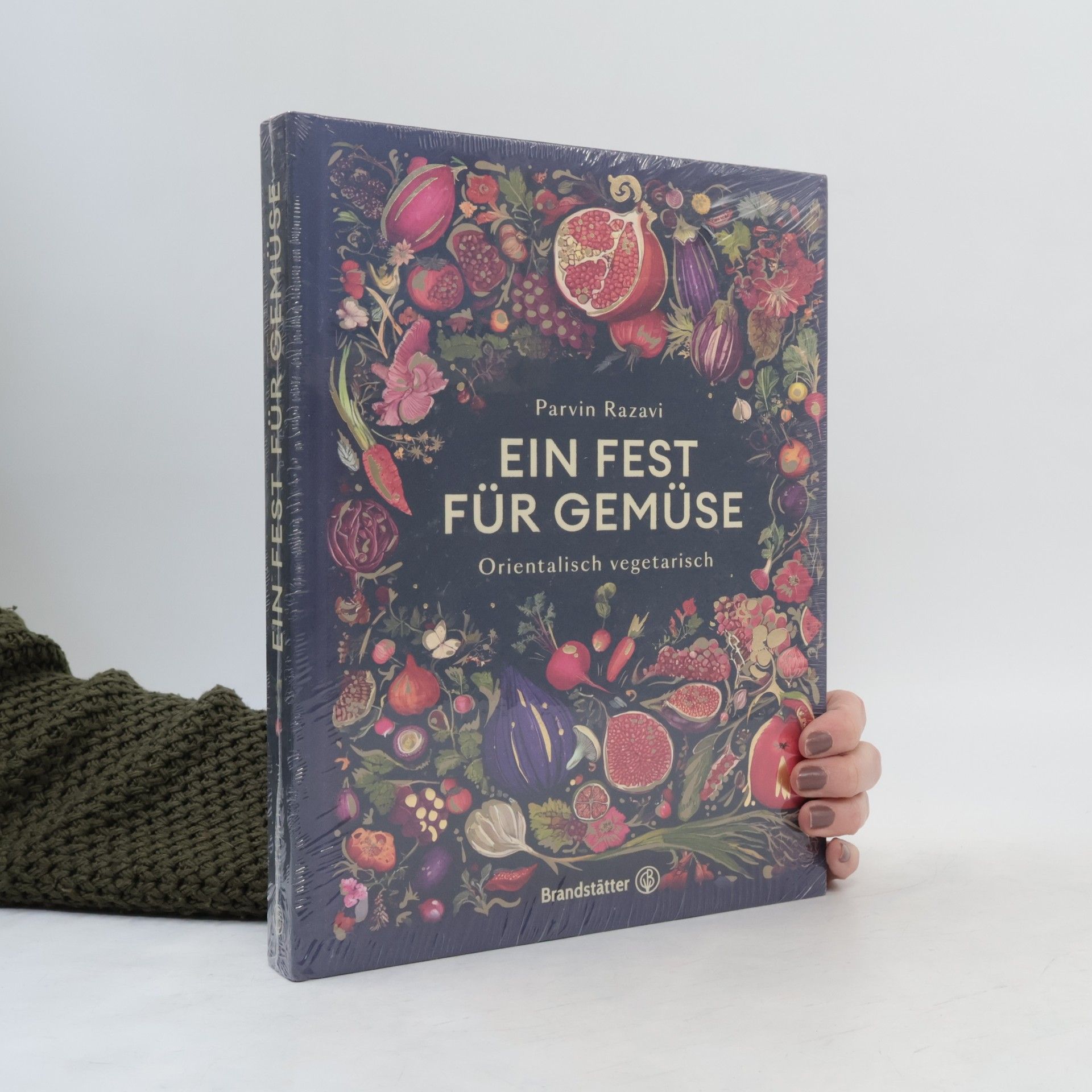 Parvin Razavi Ein Fest für Gemüse
