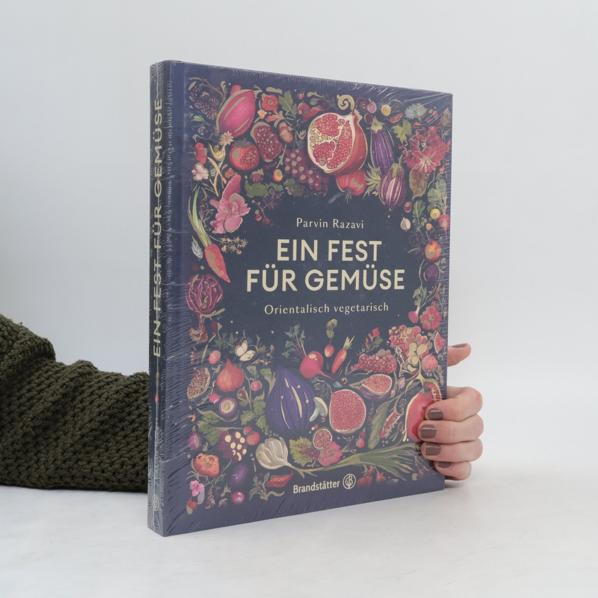 Parvin Razavi Ein Fest für Gemüse