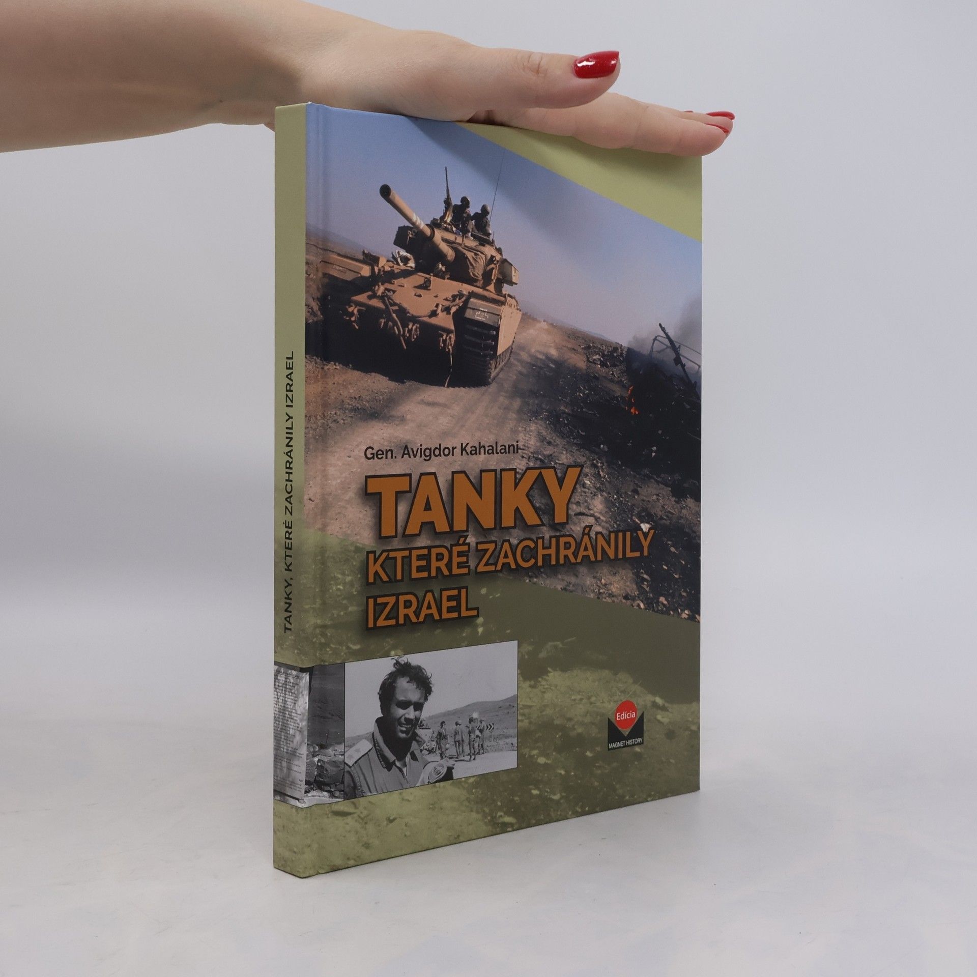 Eva Šimsová Tanky, které zachránily Izrael