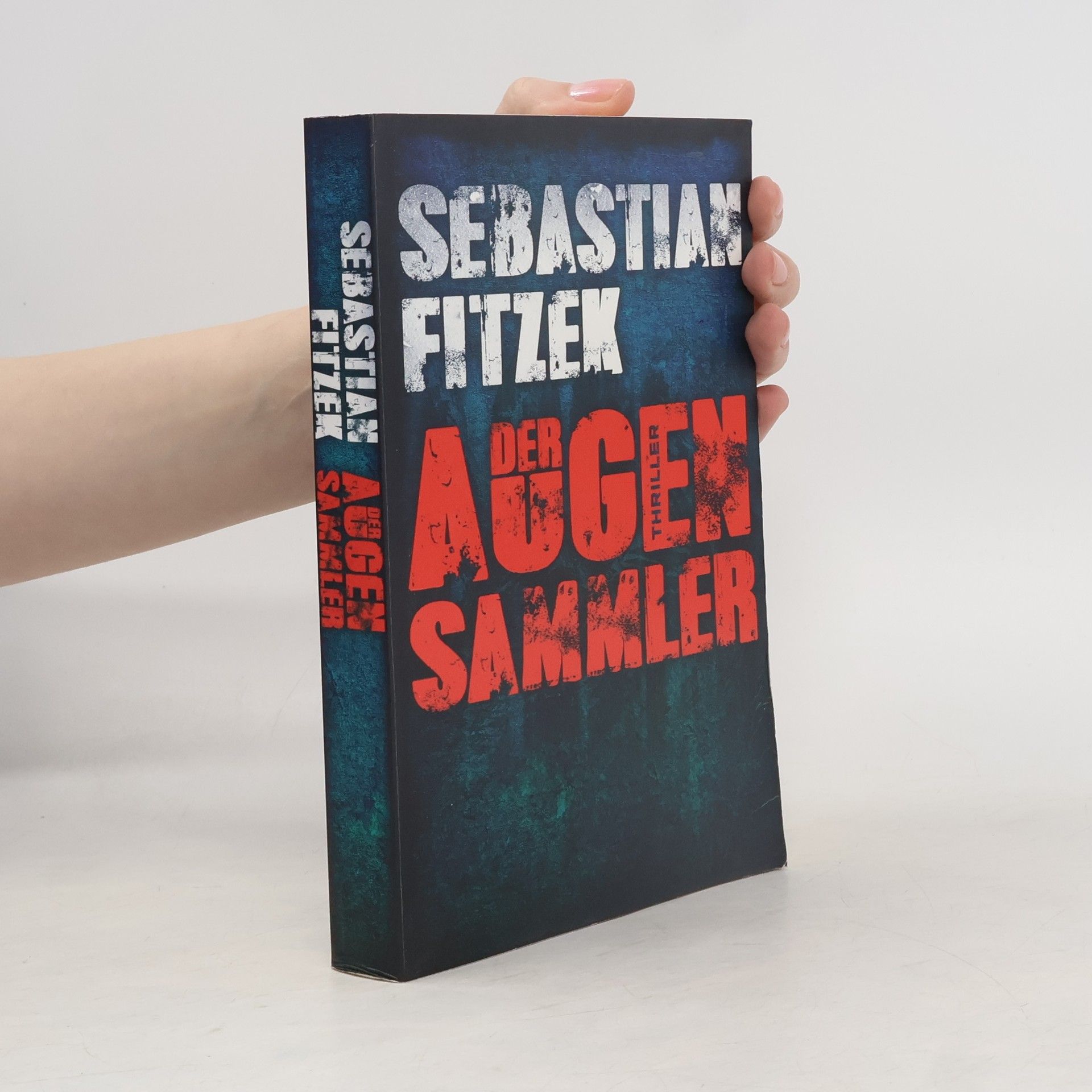 Sebastian Fitzek Der Augensammler