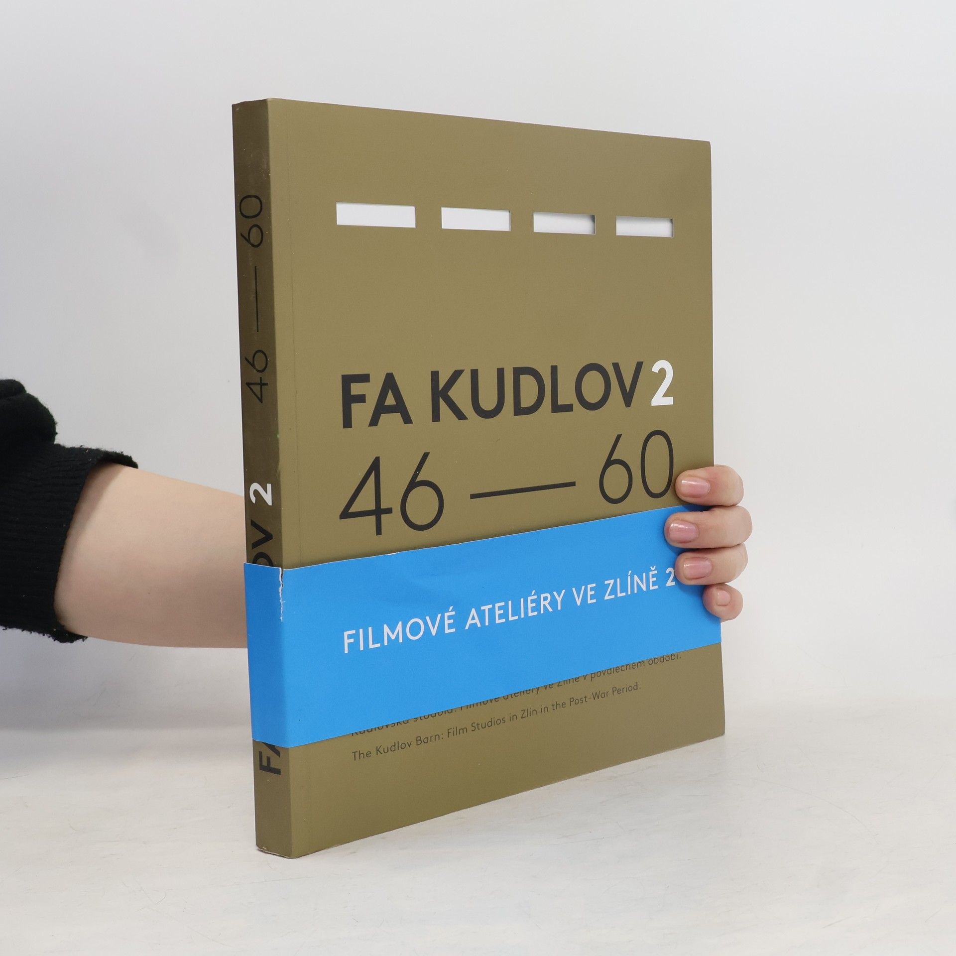 Pavel Krutil FA Kudlov 2, 45-60 : Kudlovská stodola : filmové ateliéry ve Zlíně v poválečném období = The Kudlov Barn : film studios in Zlín in the post-war period