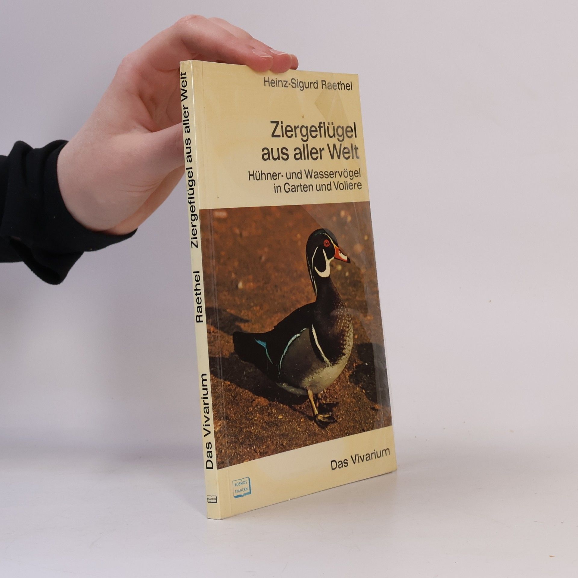 Heinz Sigurd Raethel Ziergeflügel aus aller Welt