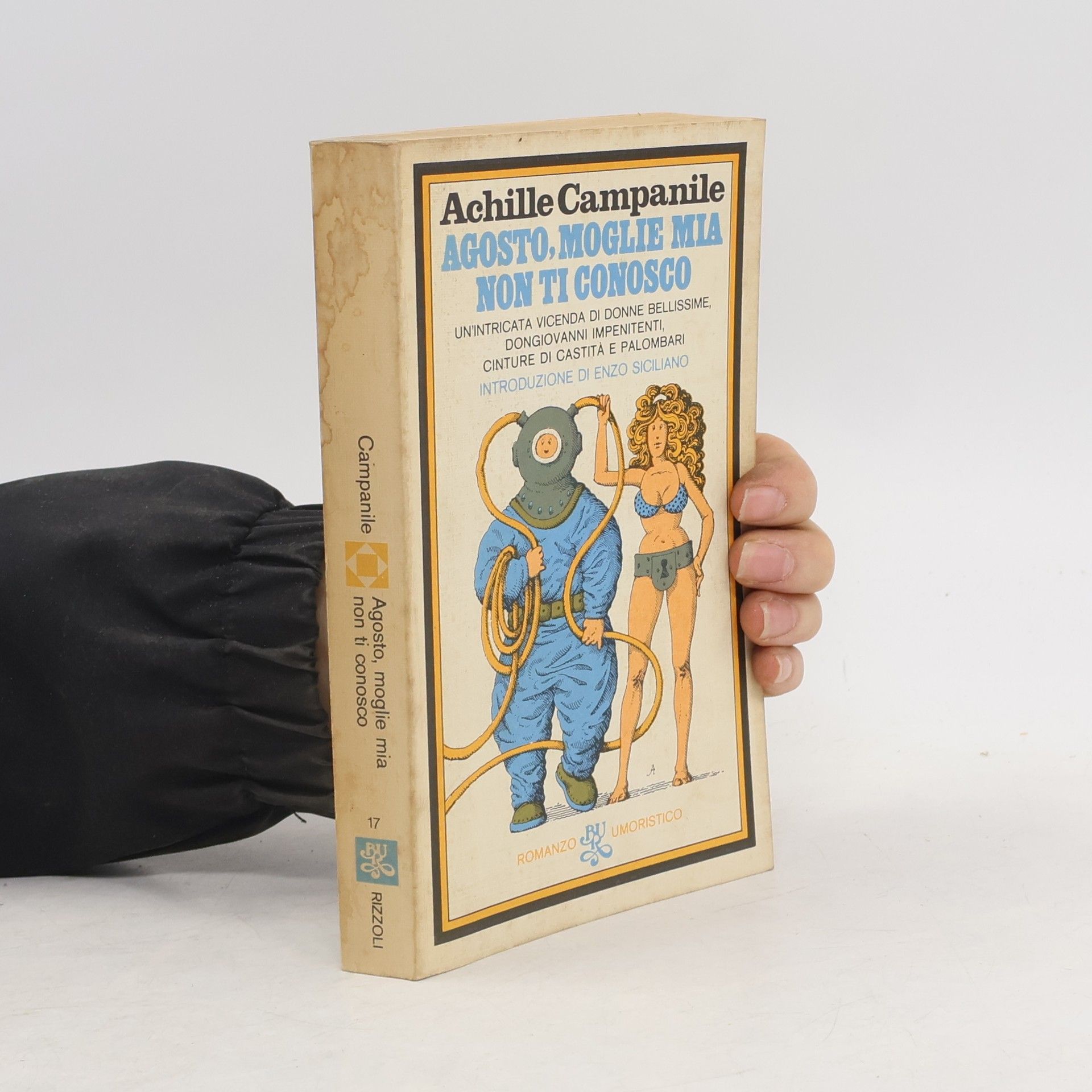 Achille Campanile Agosto, moglie mia non ti conosco