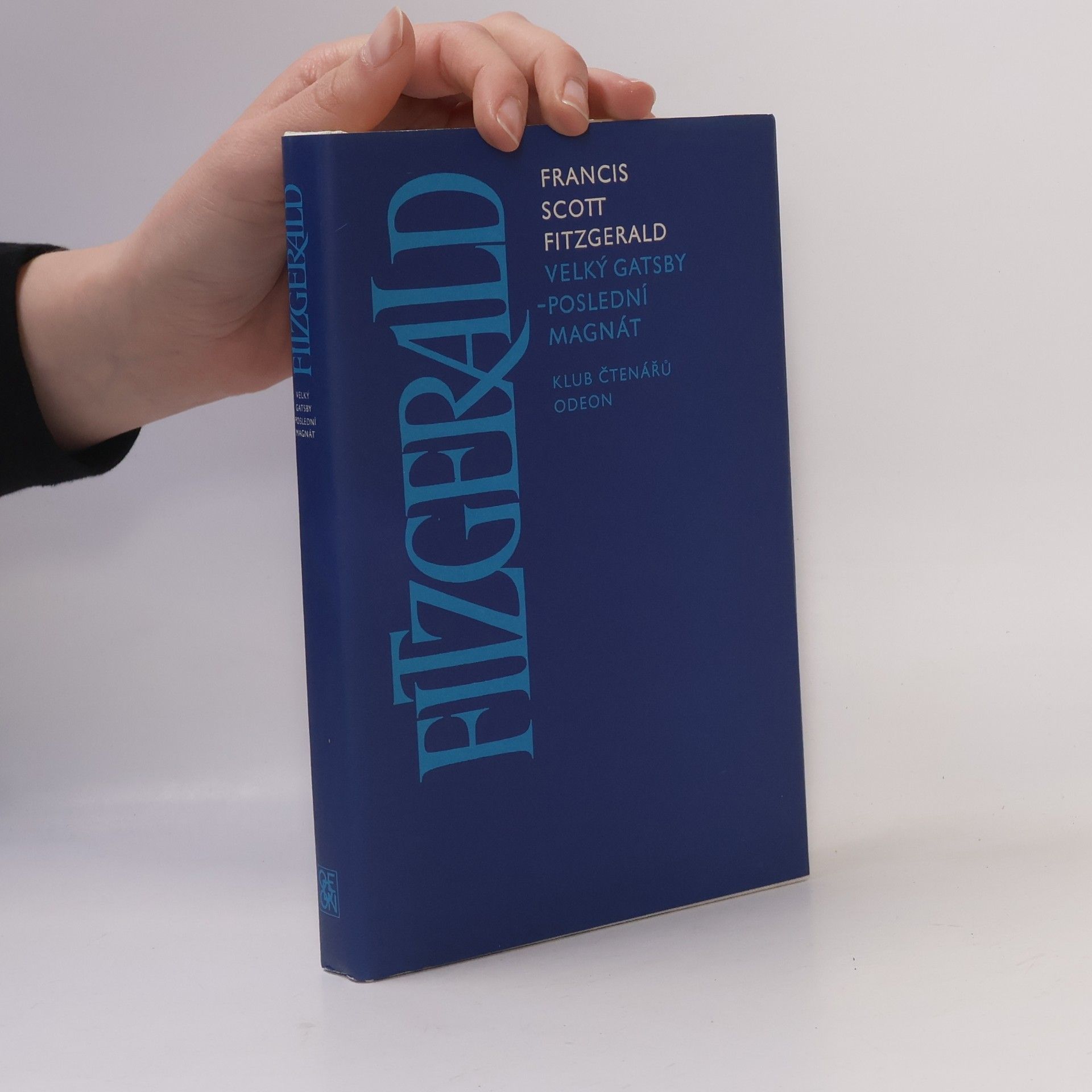 Francis Scott Fitzgerald Velký Gatsby. Poslední magnát