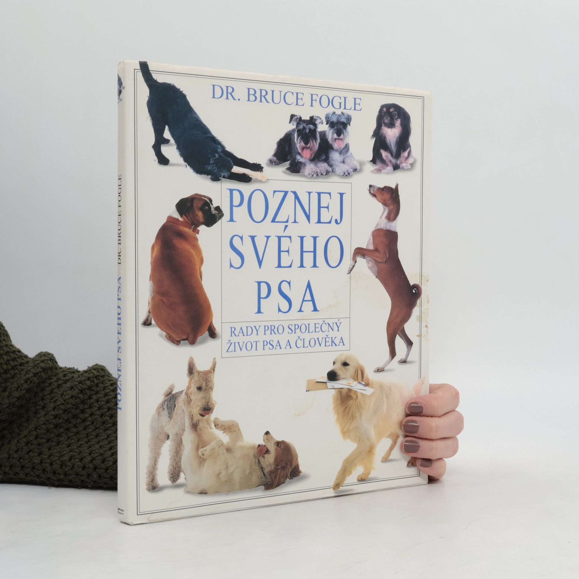 Bruce Fogle Poznej svého psa