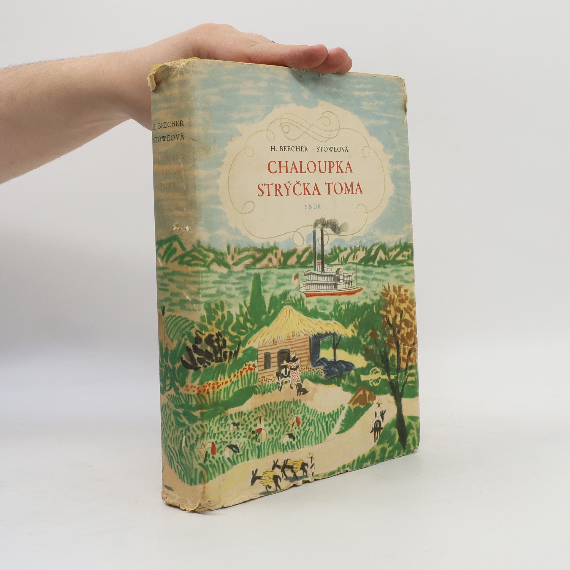 Harriet Beecher Stowe Chaloupka strýčka Toma
