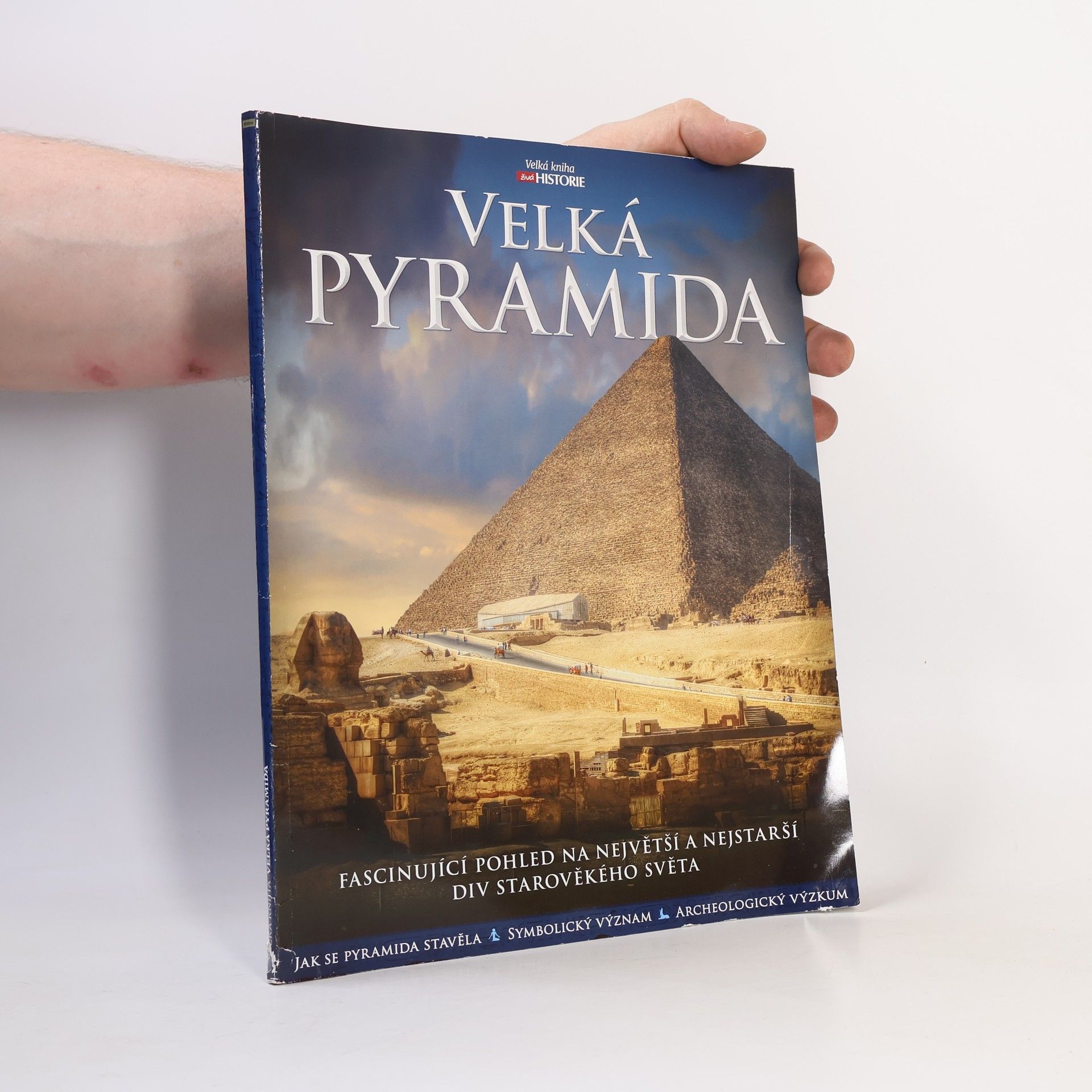 Franck Monnier Velká pyramida : fascinující pohled na největší a nejstarší div starověkého světa