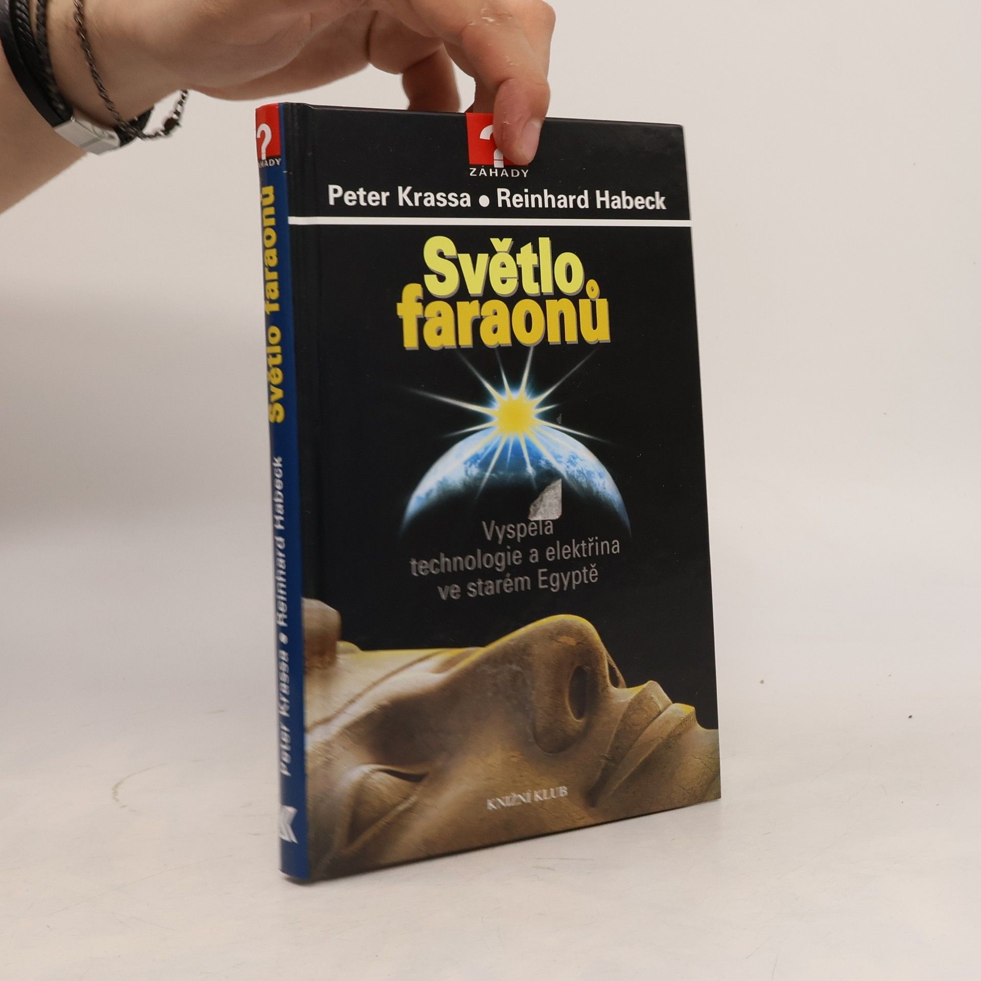 Peter Krassa Světlo faraonů. Vyspělá technologie a elektřina ve starém Egyptě