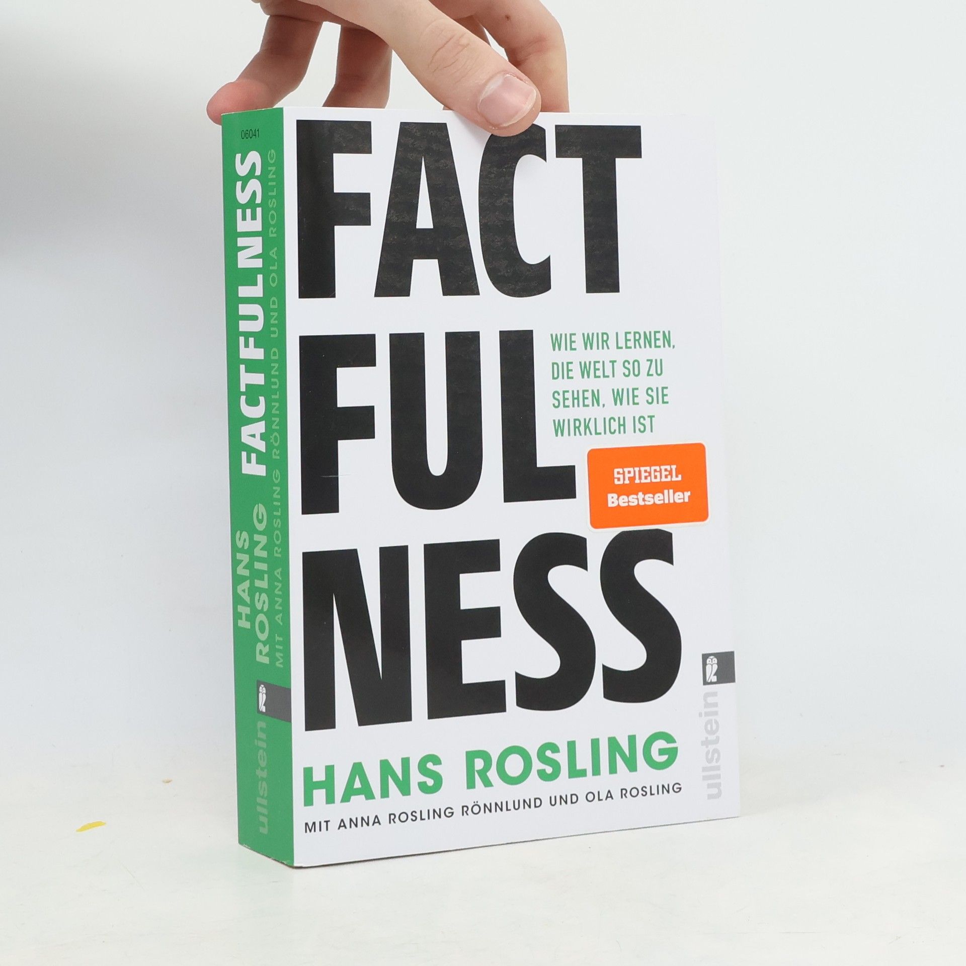 Hans Rosling Factfulness: Wie wir lernen, die Welt so zu sehen, wie sie wirklich ist