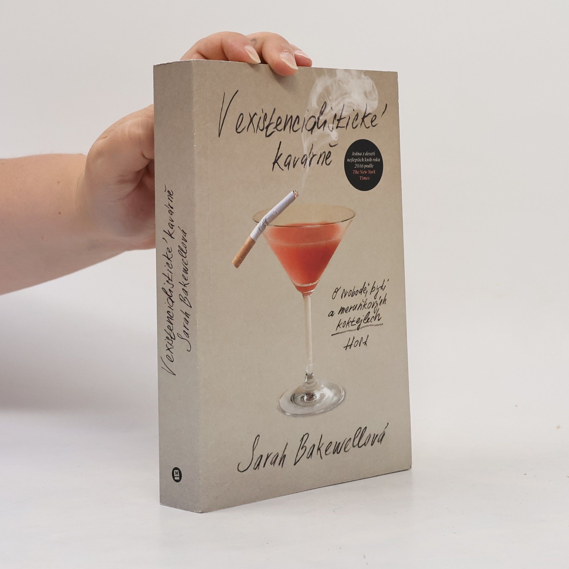 Sarah Bakewell V existencialistické kavárně