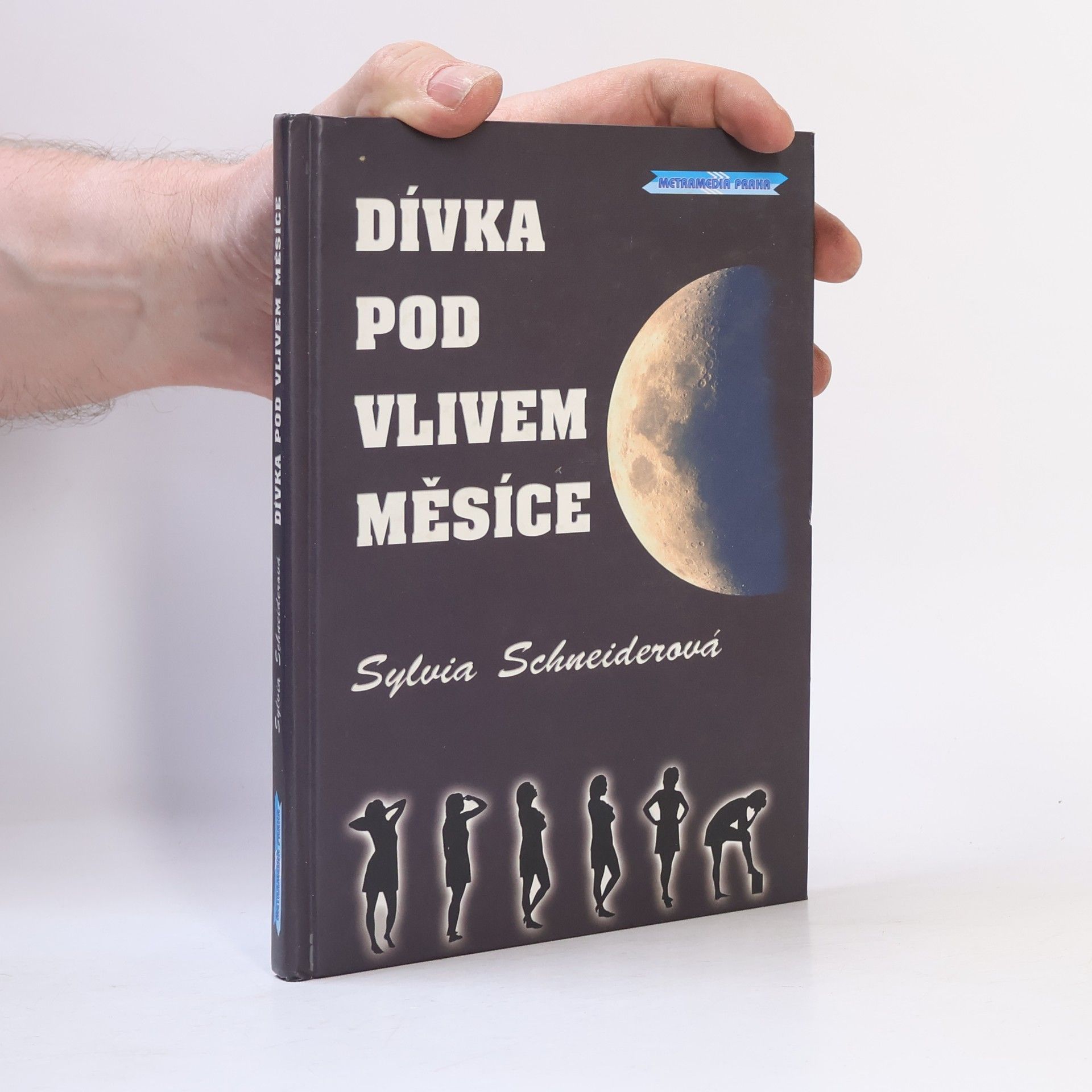 Sylvia Schneider Dívka pod vlivem Měsíce