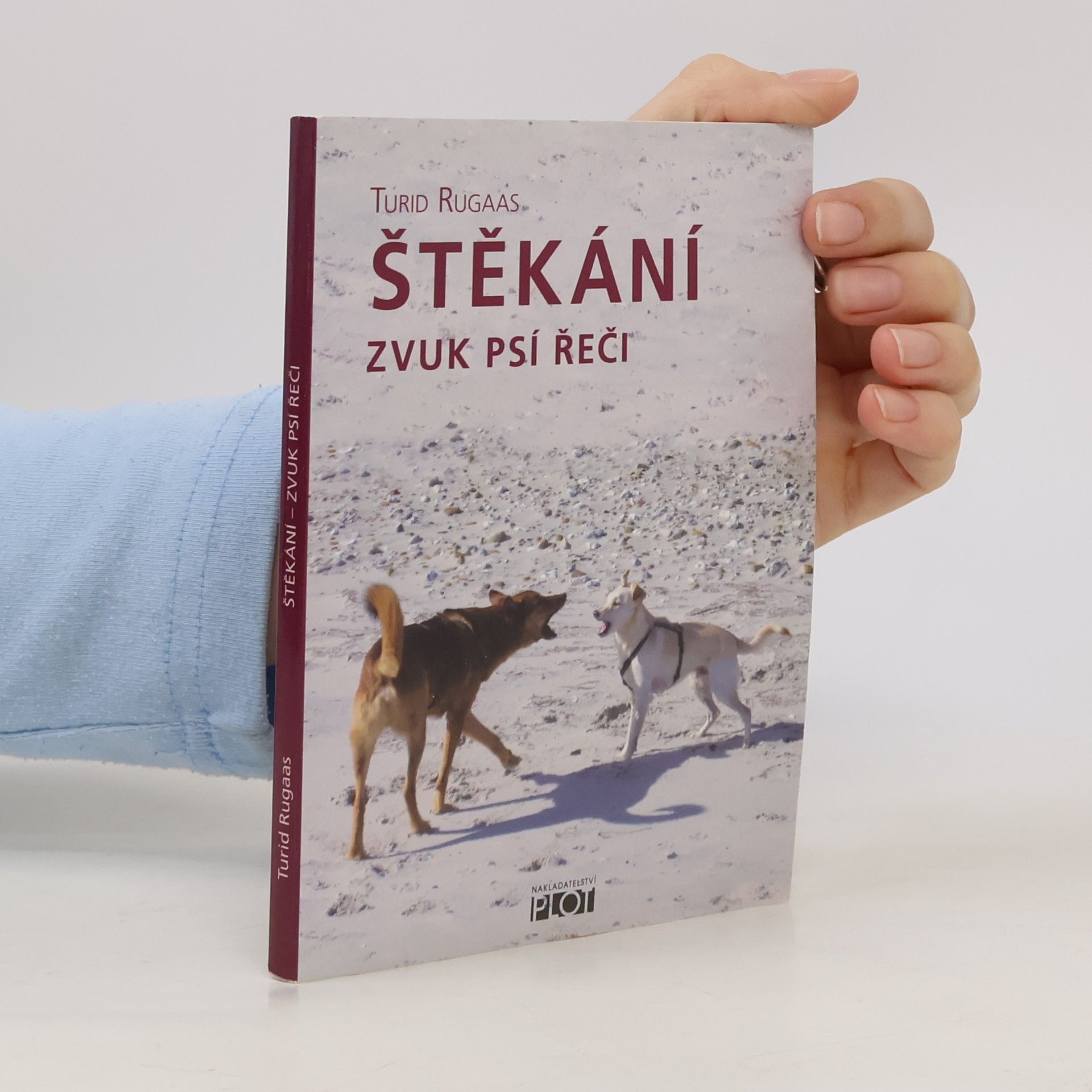 Turid Rugaas Štěkání : zvuk psí řeči