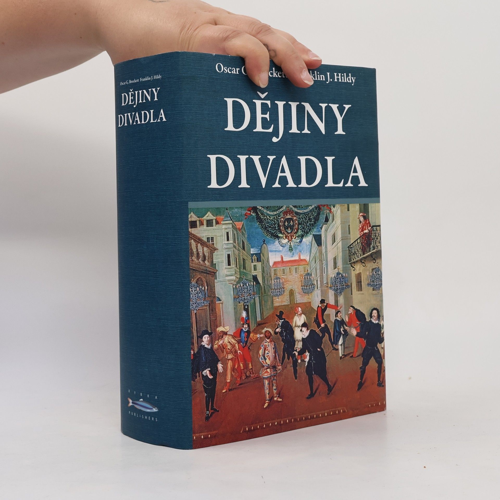 Oscar Gross Brockett Dějiny divadla