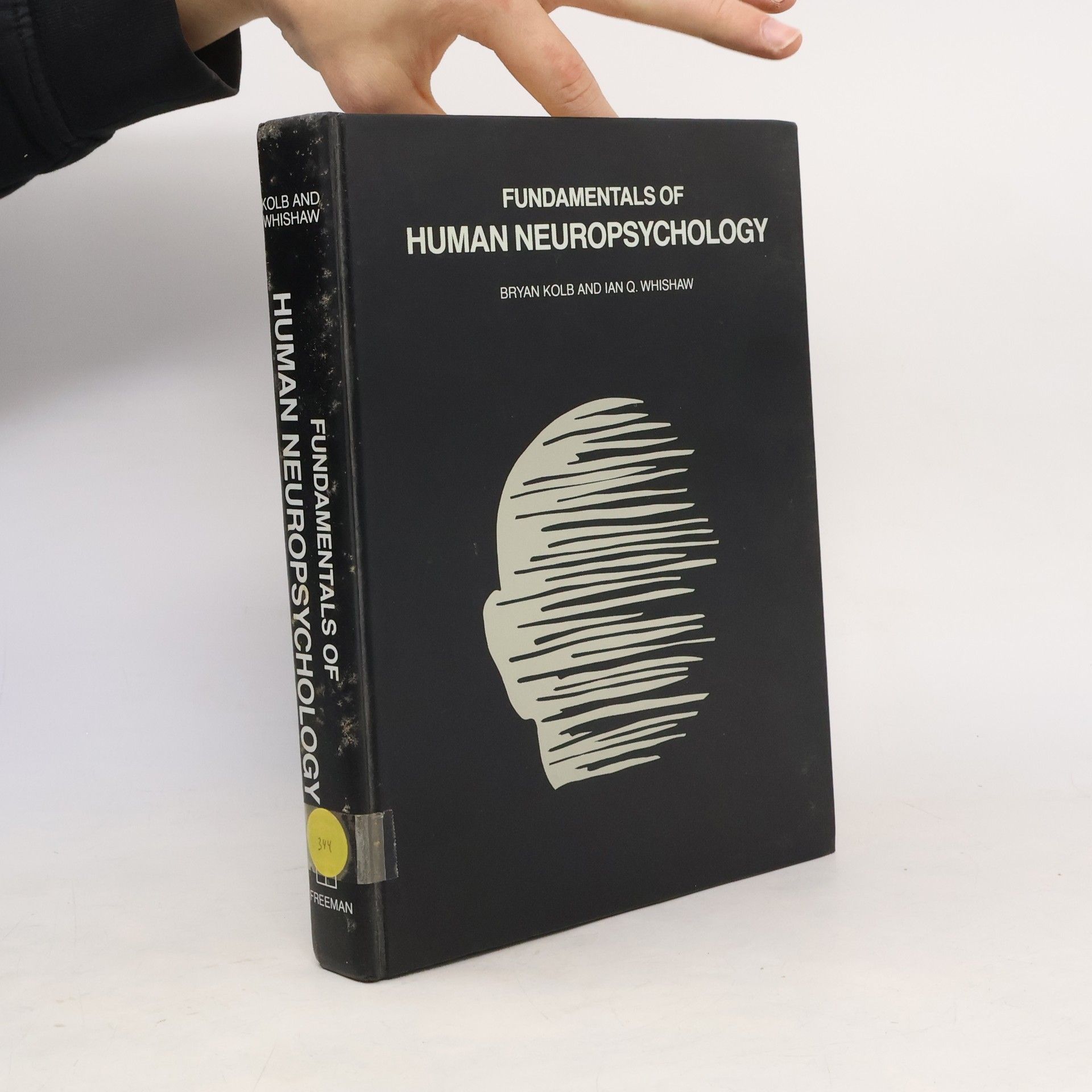 Ian Q. Whishaw Fundamentals of Human Neuropsychology