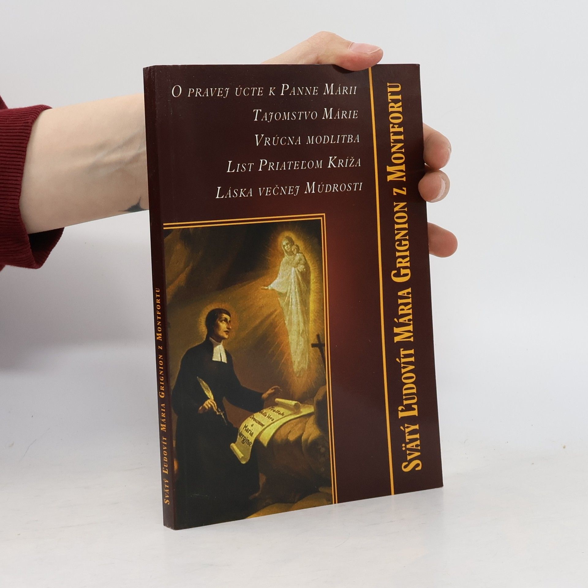 z. Montfortu Grignion O pravej úcte k Panne Márii