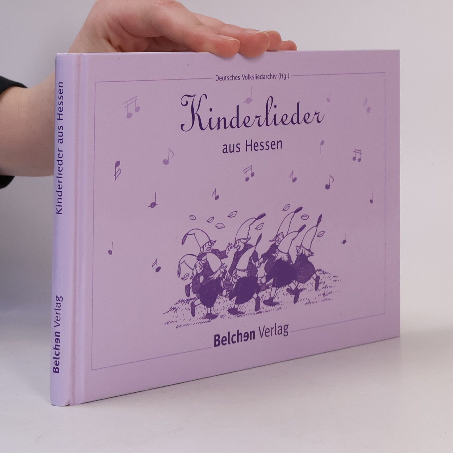 Deutsches Volksliedarchiv (Hg.) Kinderlieder aus Hessen