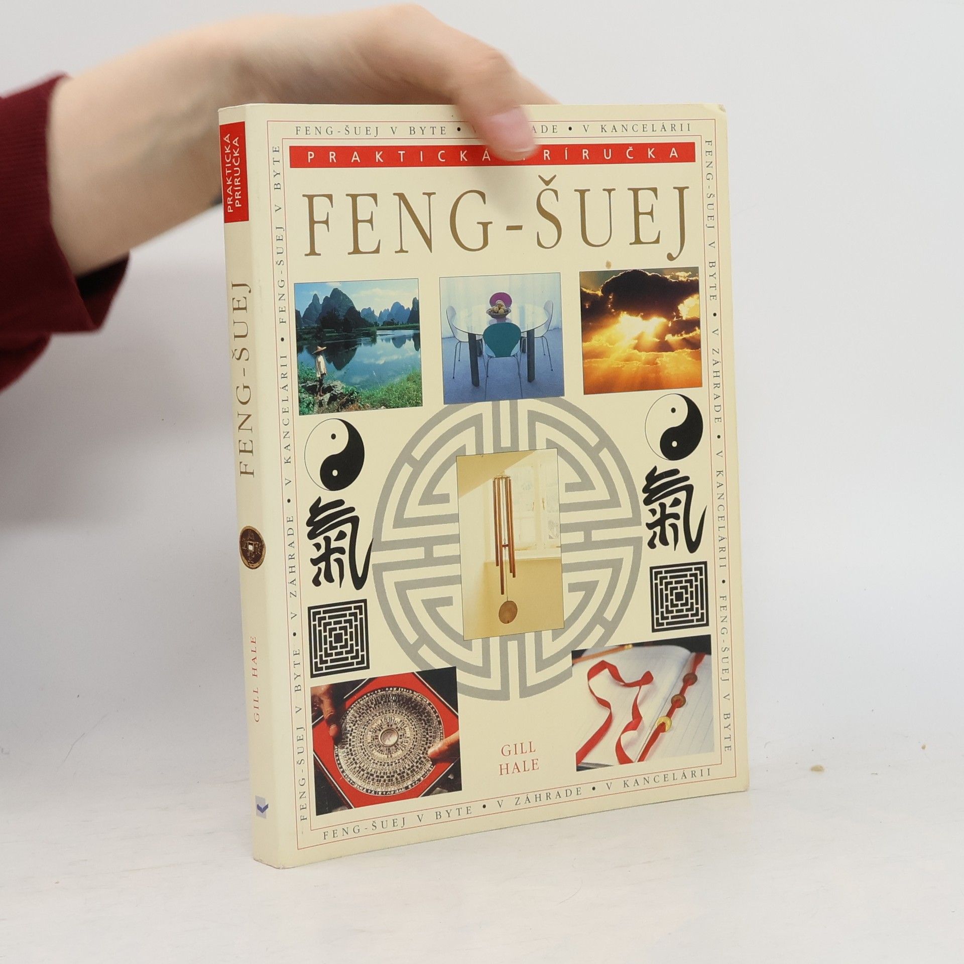 Feng - šuej - praktická príručka