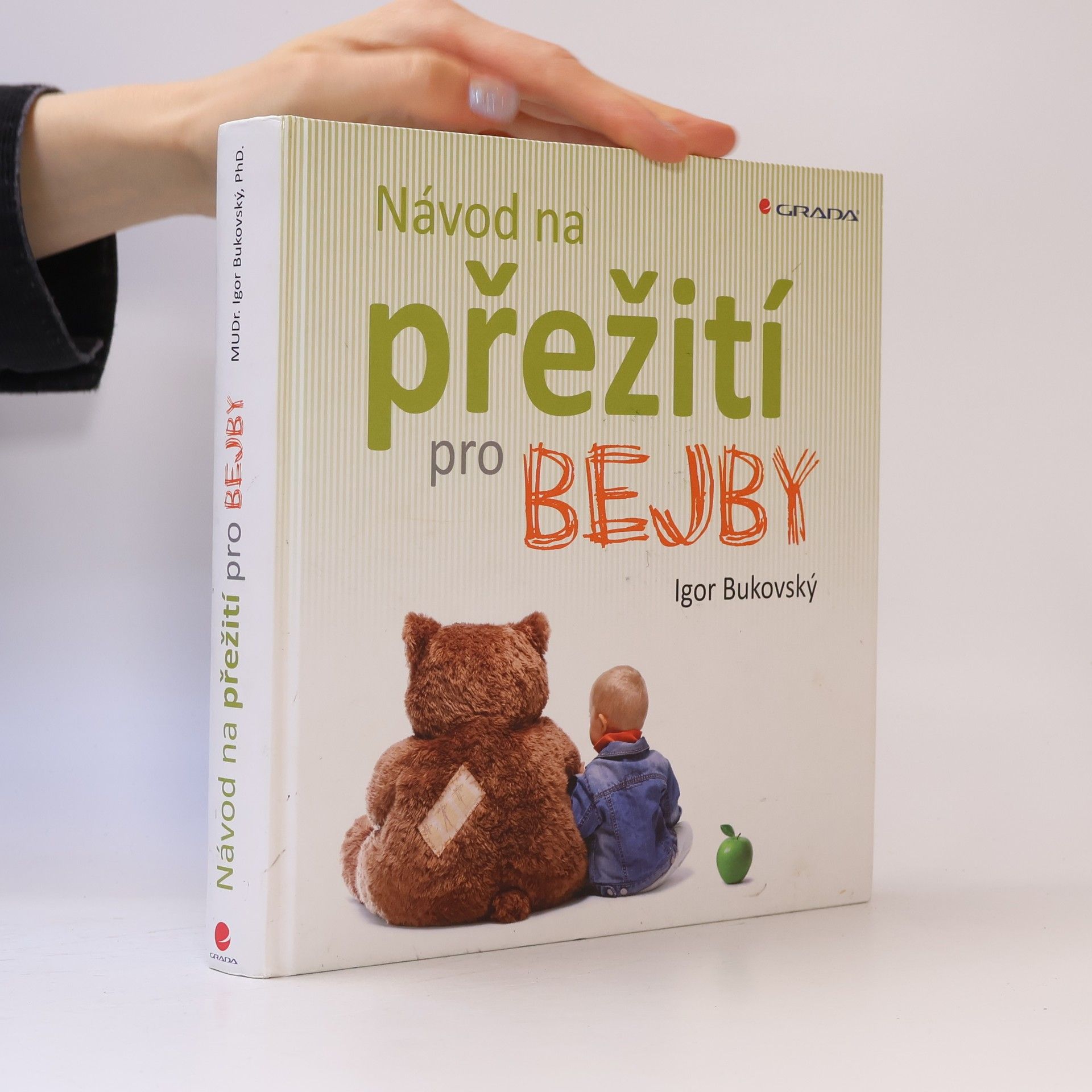 Igor Bukovský Návod na přežití pro bejby