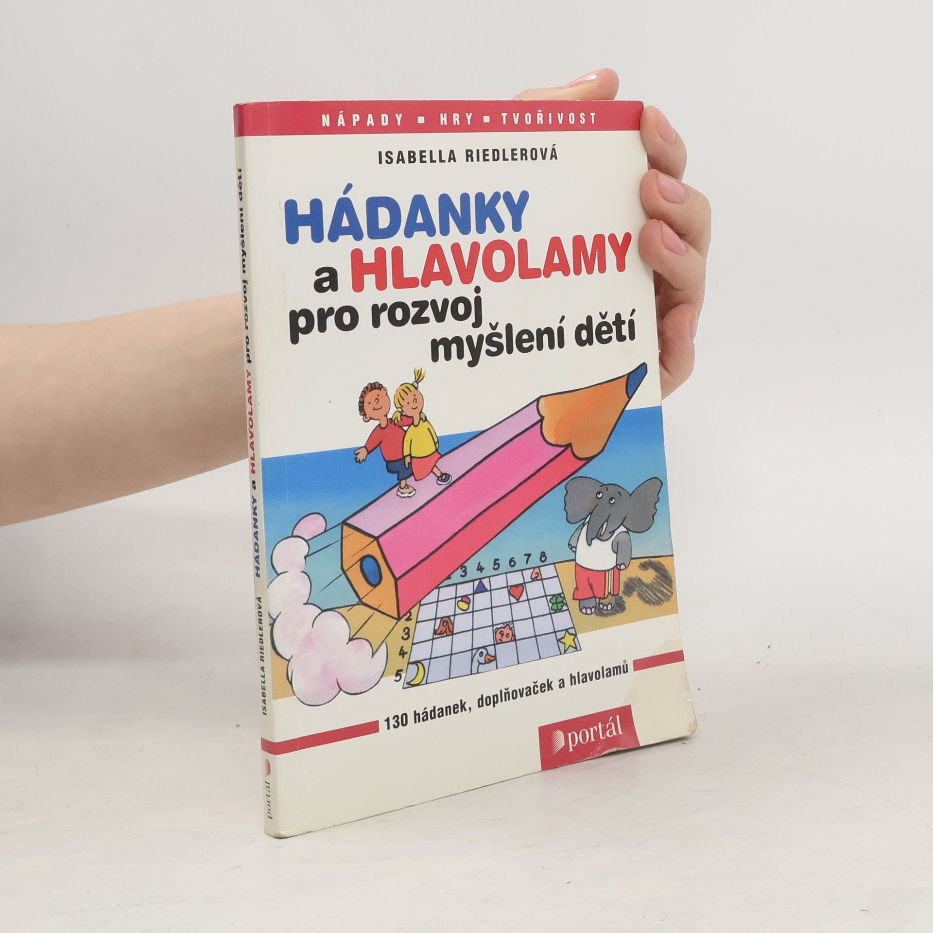 Isabella Riedler Hádanky a hlavolamy pro rozvoj myšlení dětí