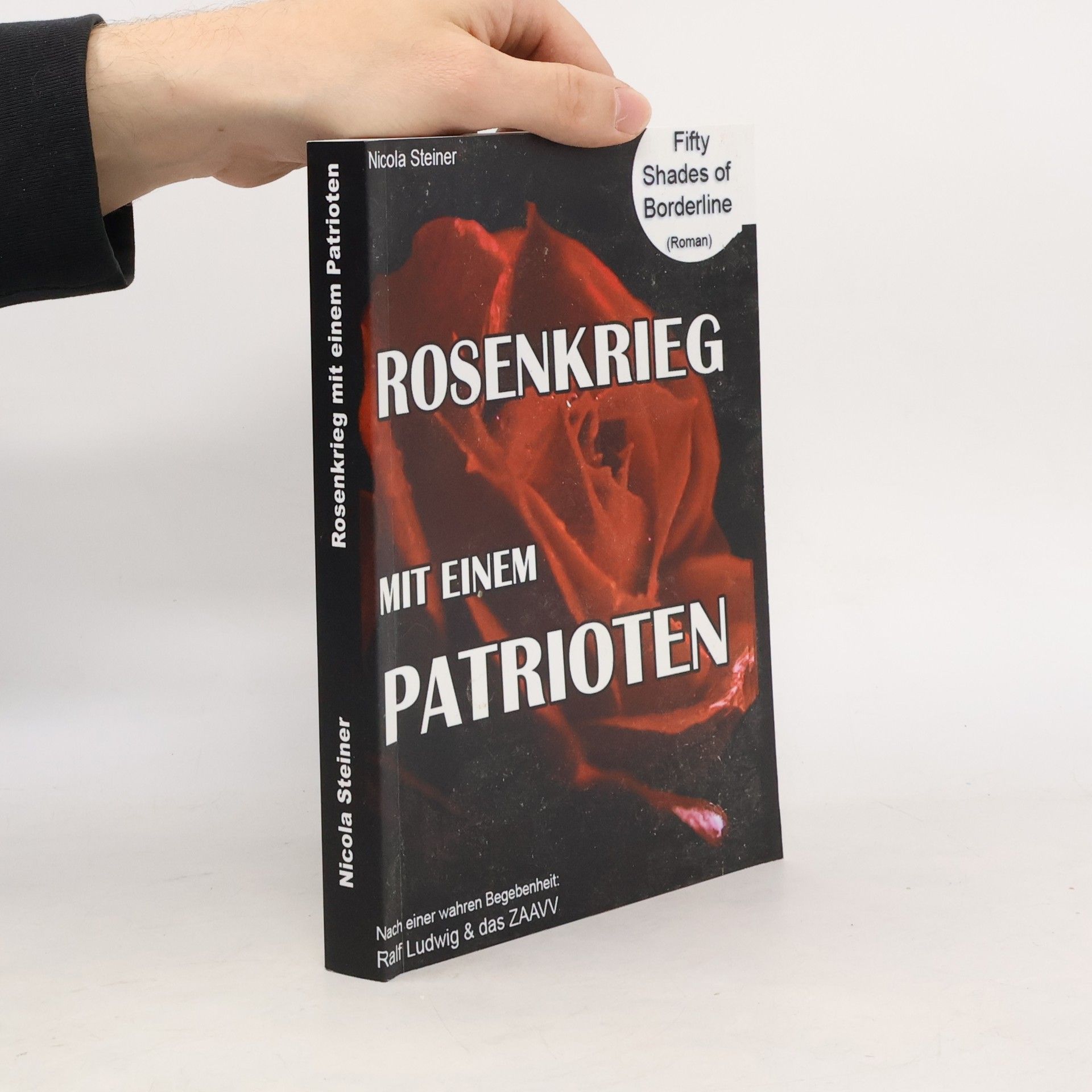 Nicola Steiner Rosenkrieg mit einem Patrioten