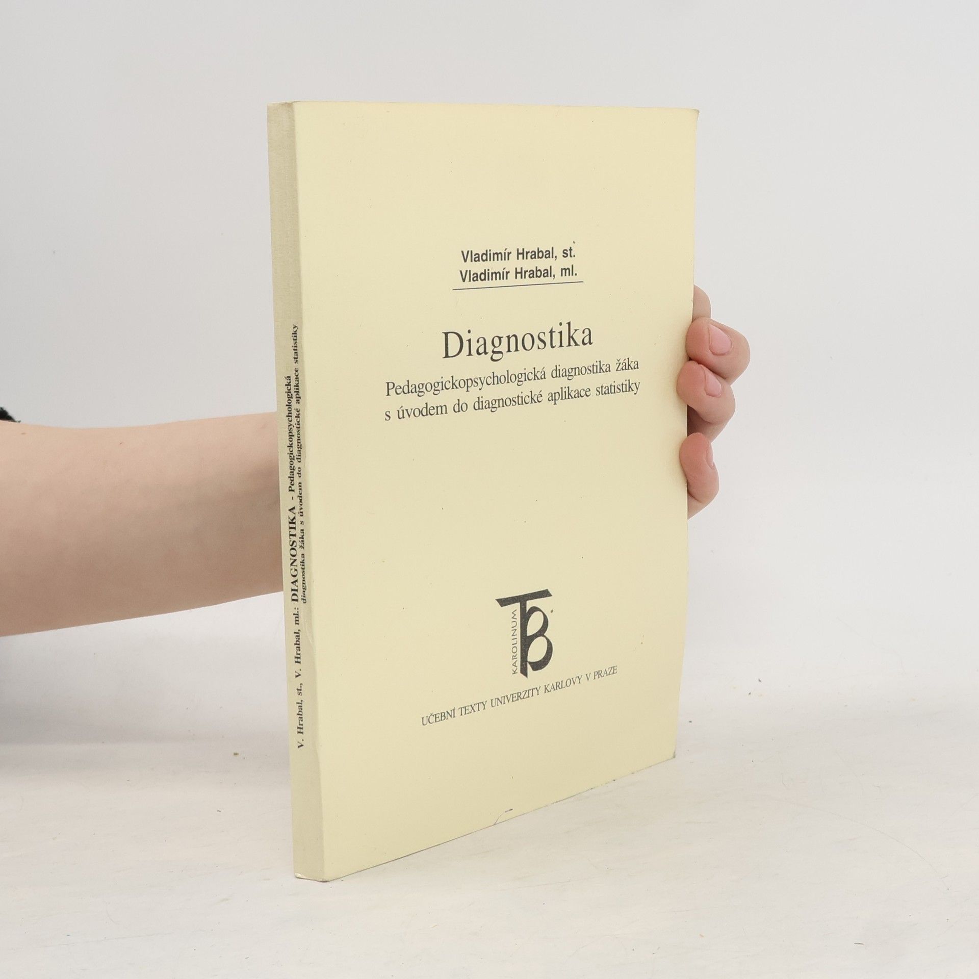 Vladimír Hrabal Diagnostika