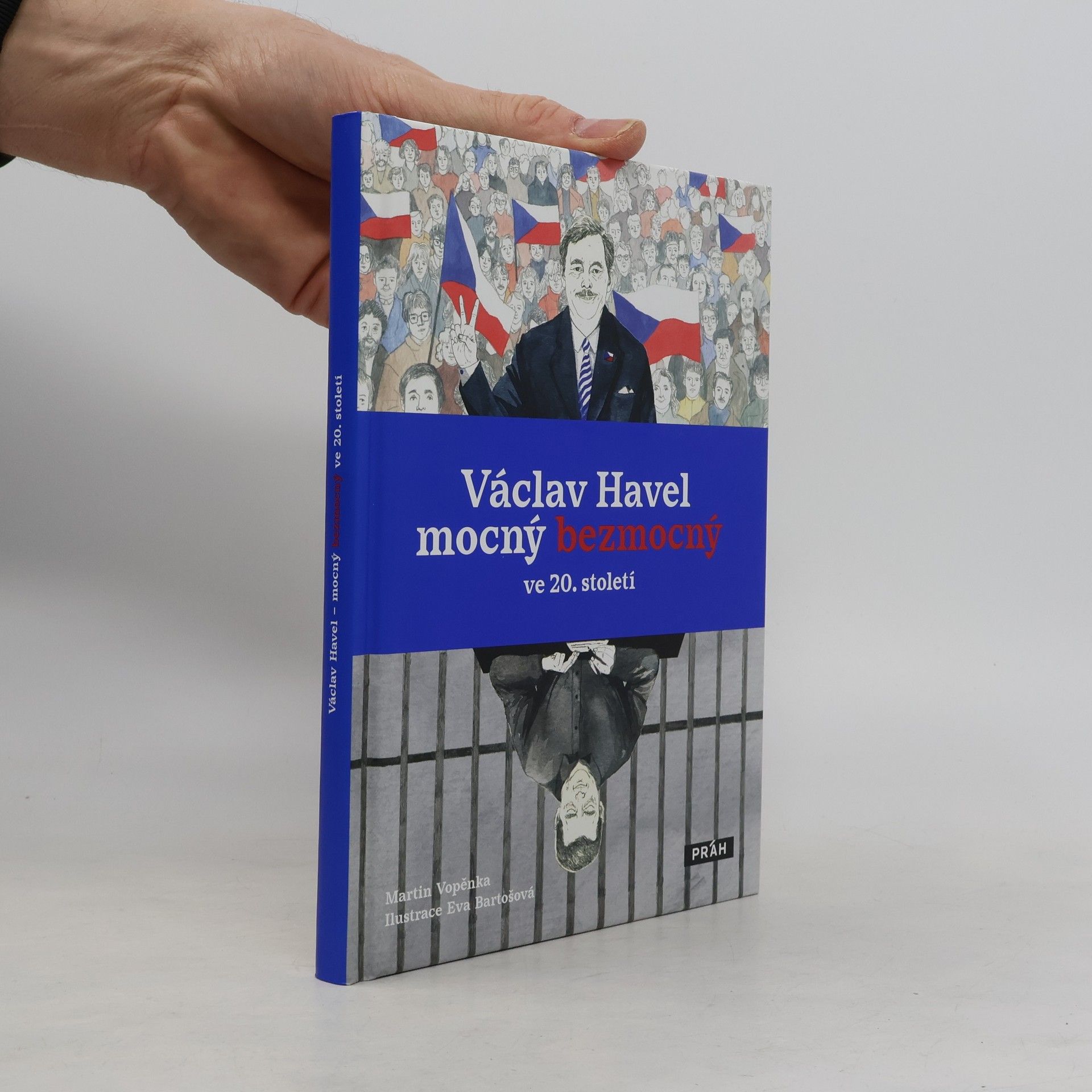 Eva Bartošová Václav Havel mocný bezmocný ve 20. století