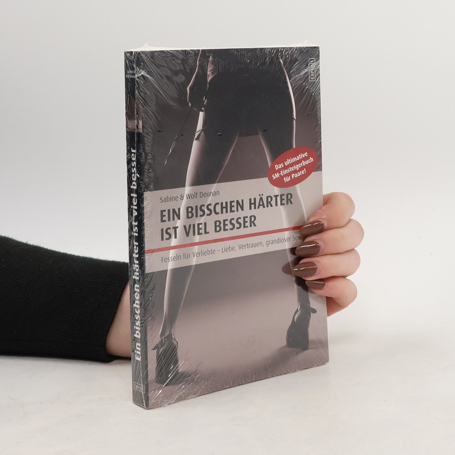 Sabine Deunan Ein bisschen härter ist viel besser