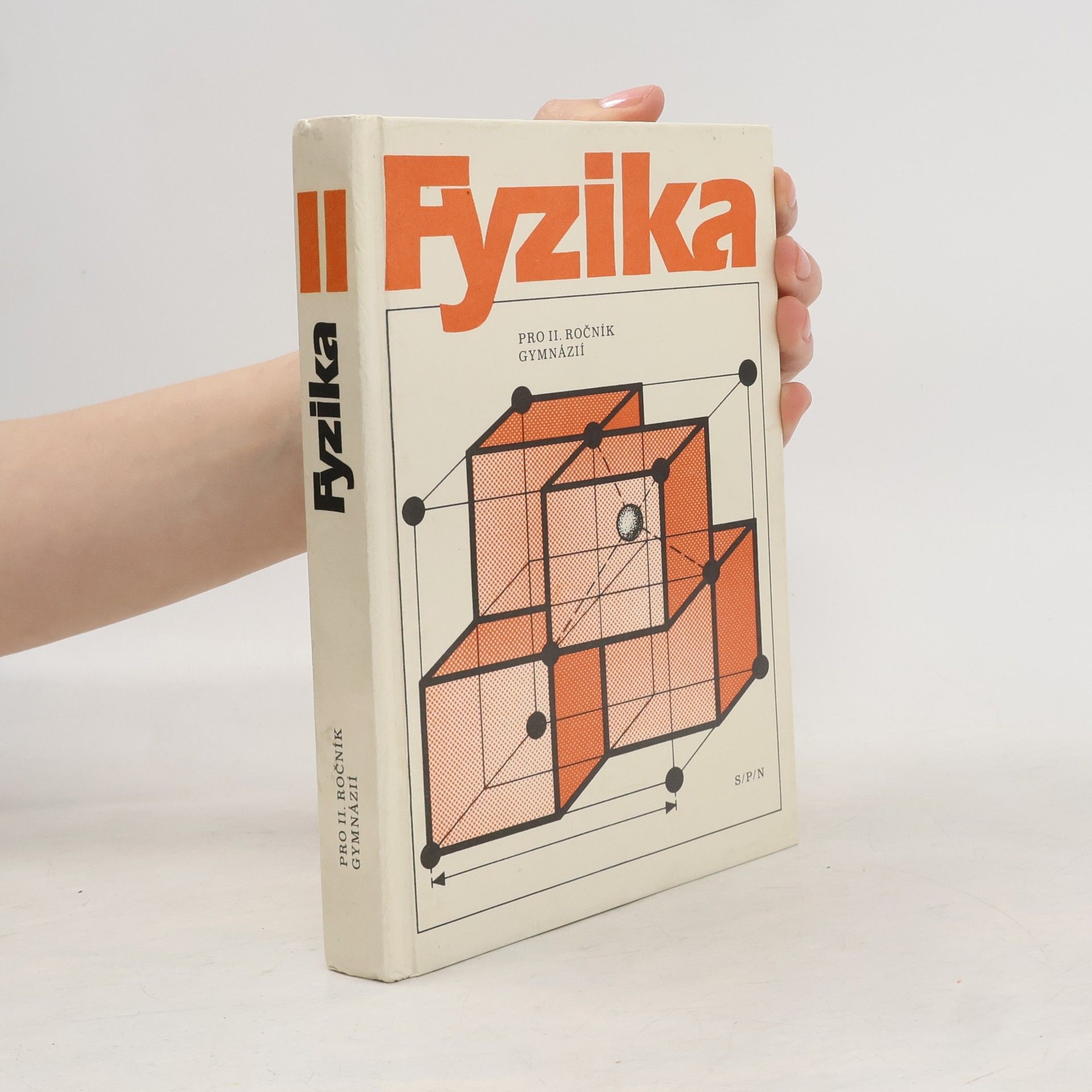 Various authors Fyzika pro II. ročník gymnázií
