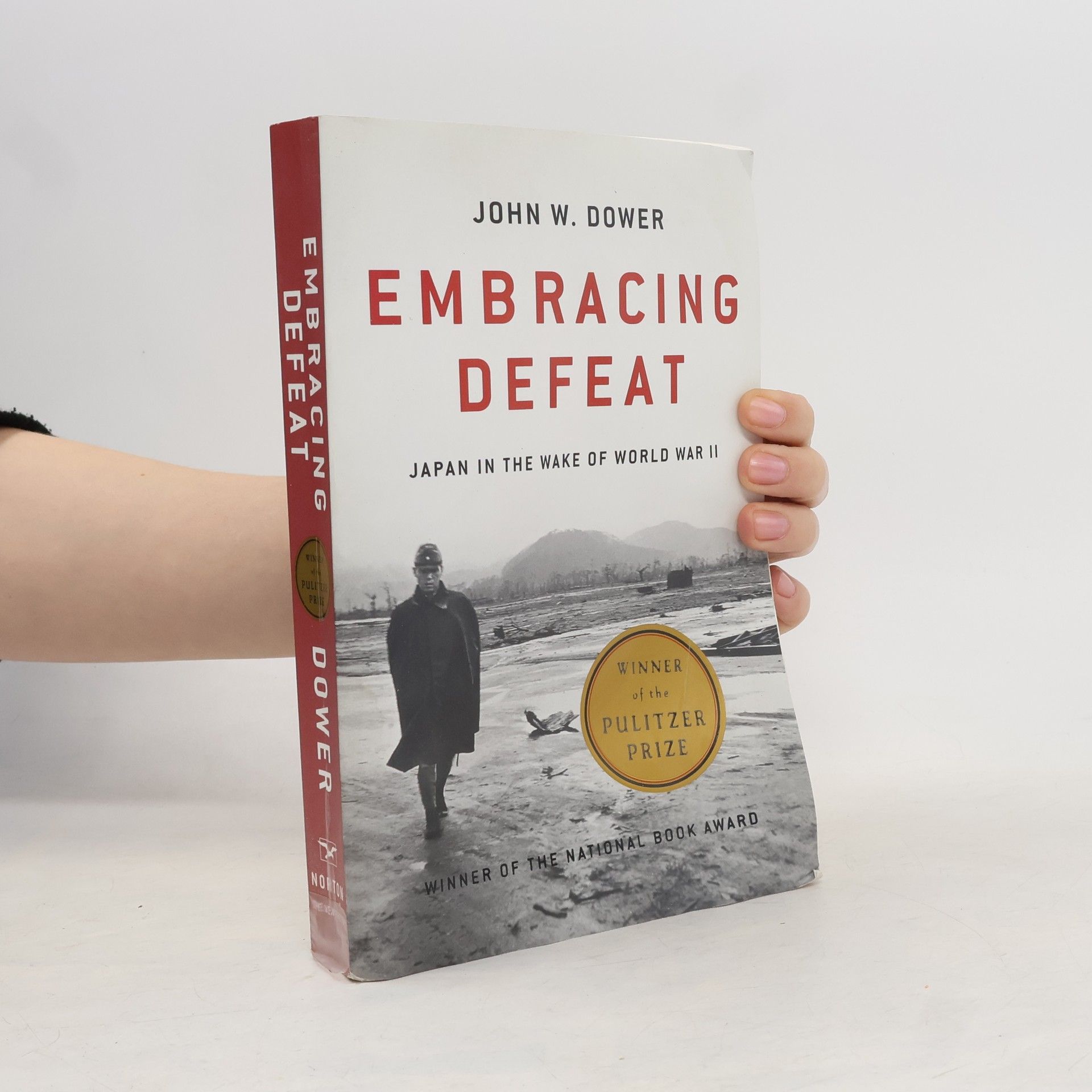 John W. Dower Embracing Defeat