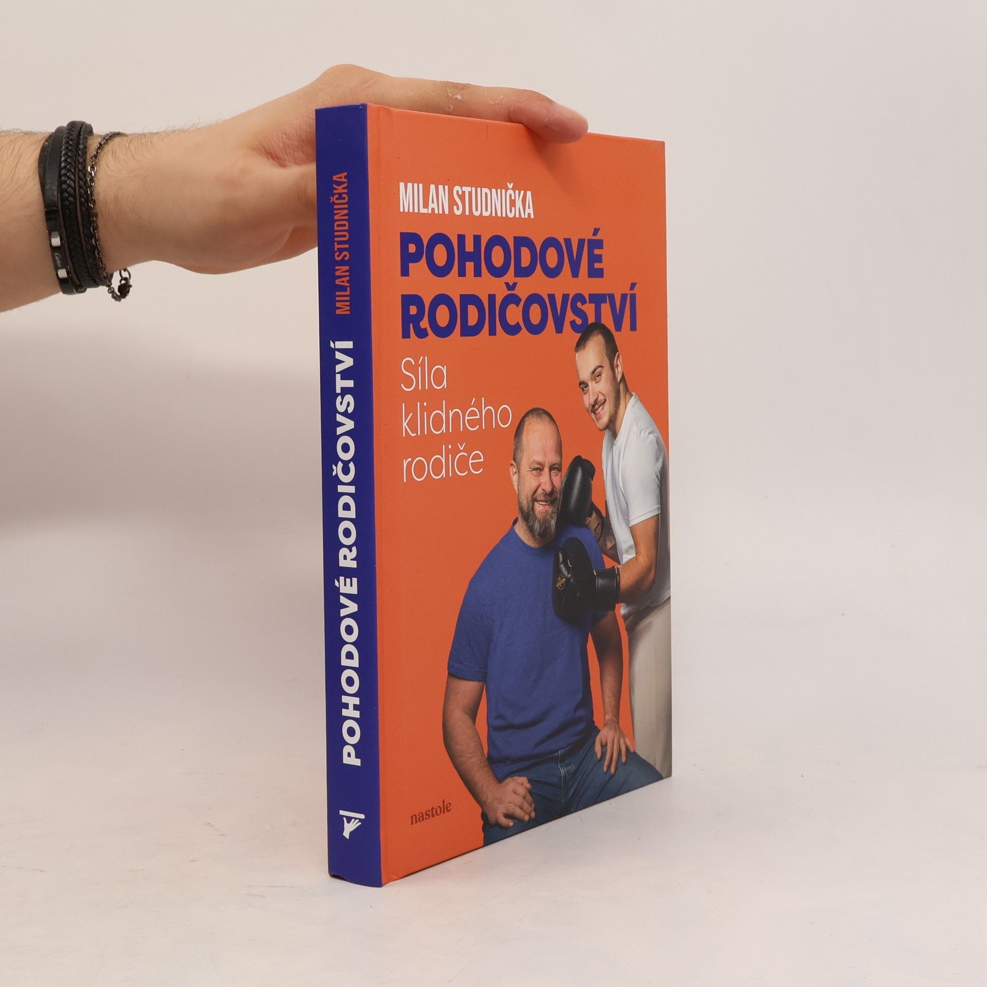 Milan Studnička Pohodové rodičovství: síla klidného rodiče