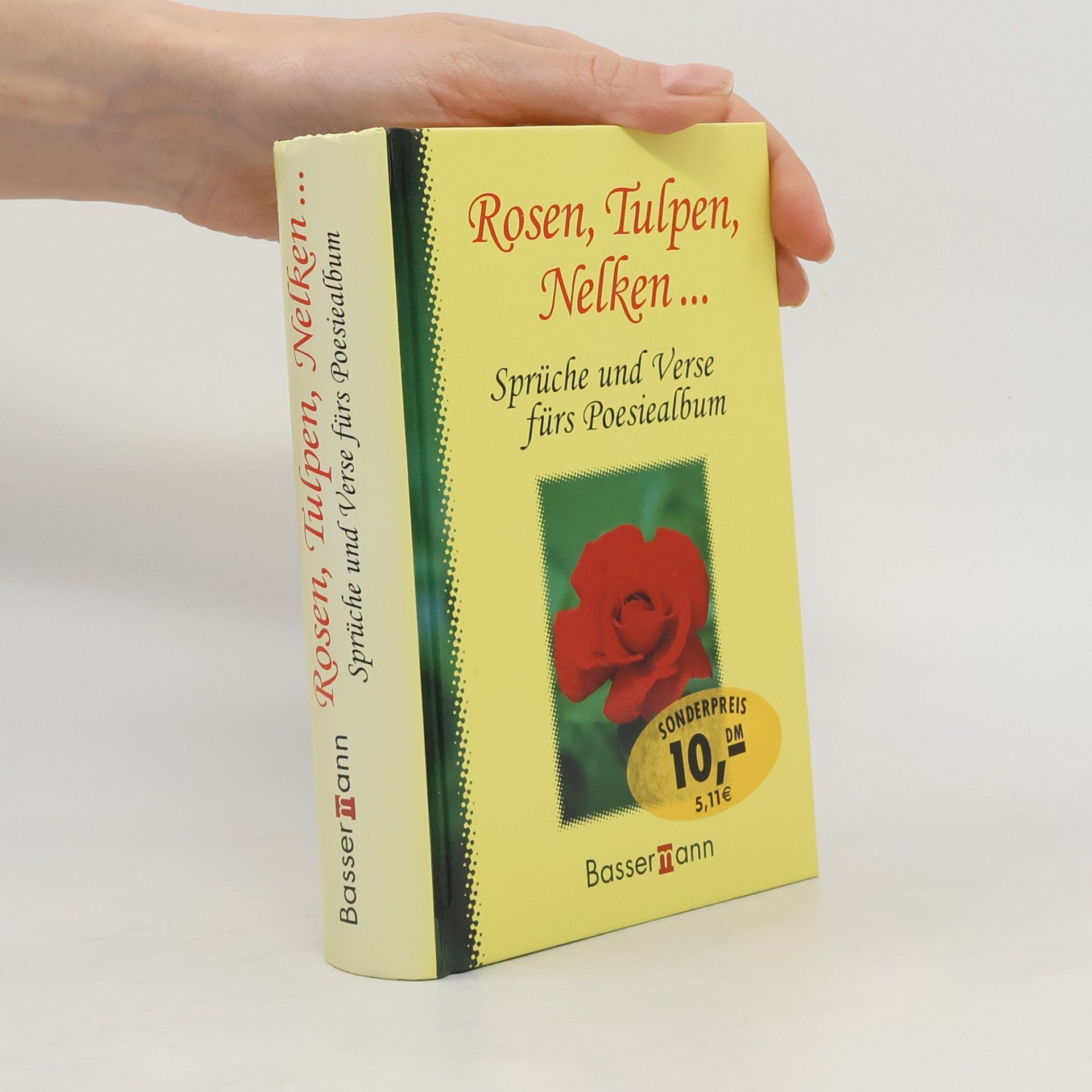 Autorenkollektiv Rosen, Tulpen, Nelken ...