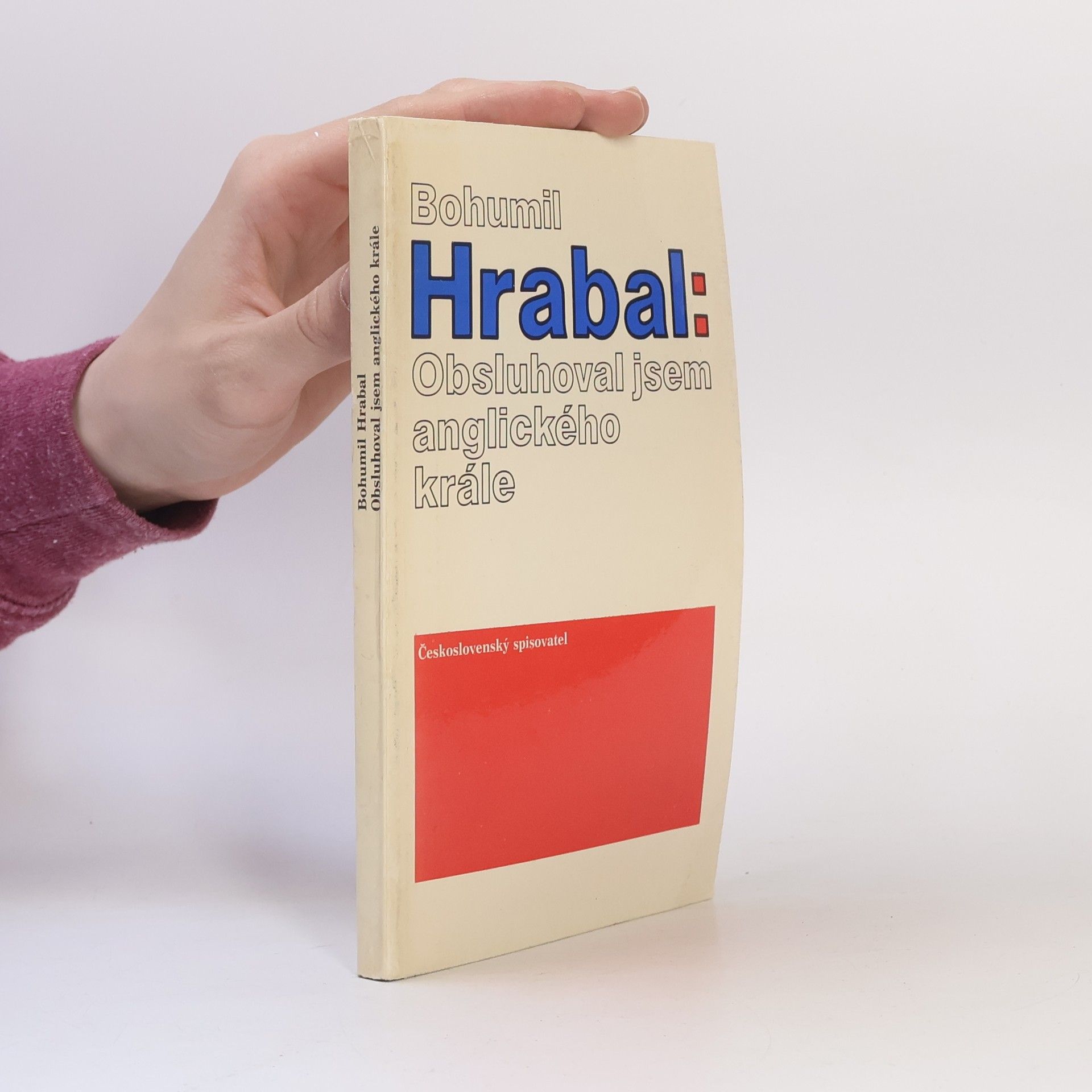 Bohumil Hrabal Obsluhoval jsem anglického krále